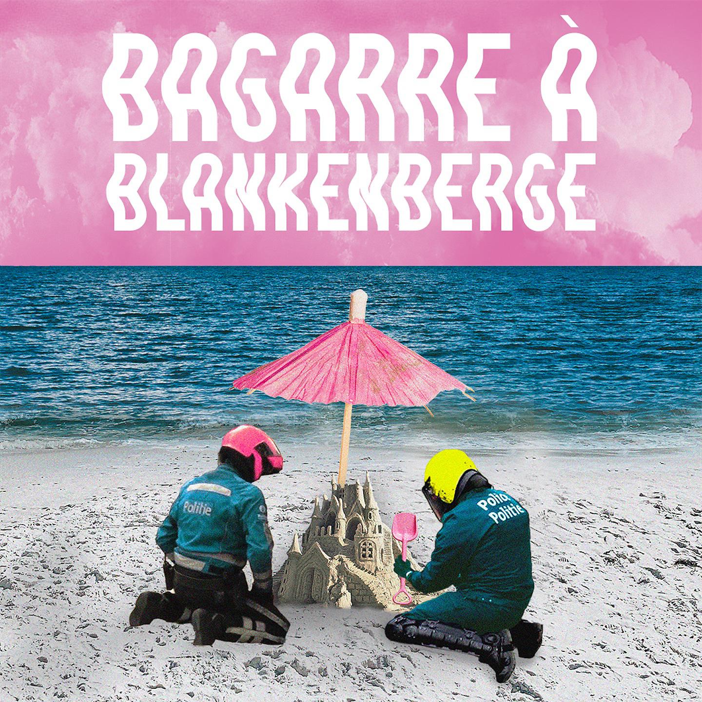 Постер альбома Bagarre à Blankenberge