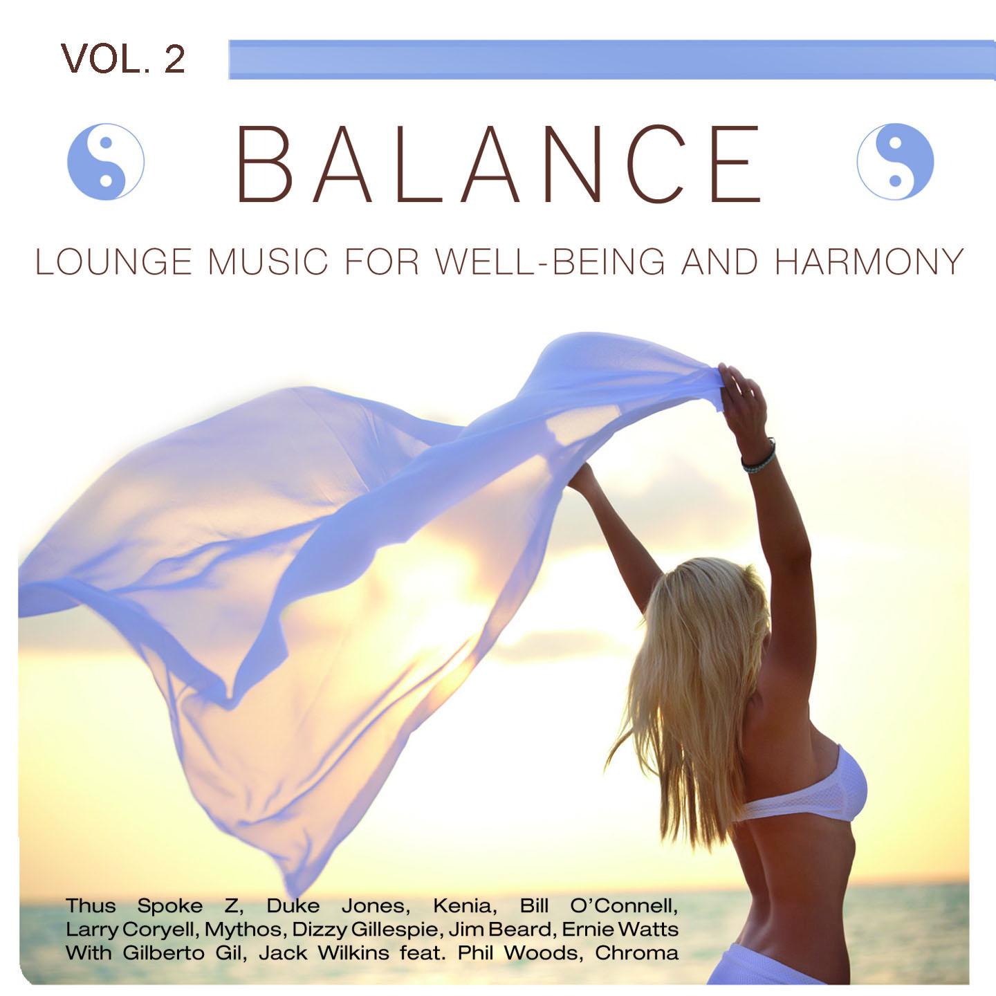 Постер альбома Balance (Lounge Music for Well-Being and Harmony), Vol. 2
