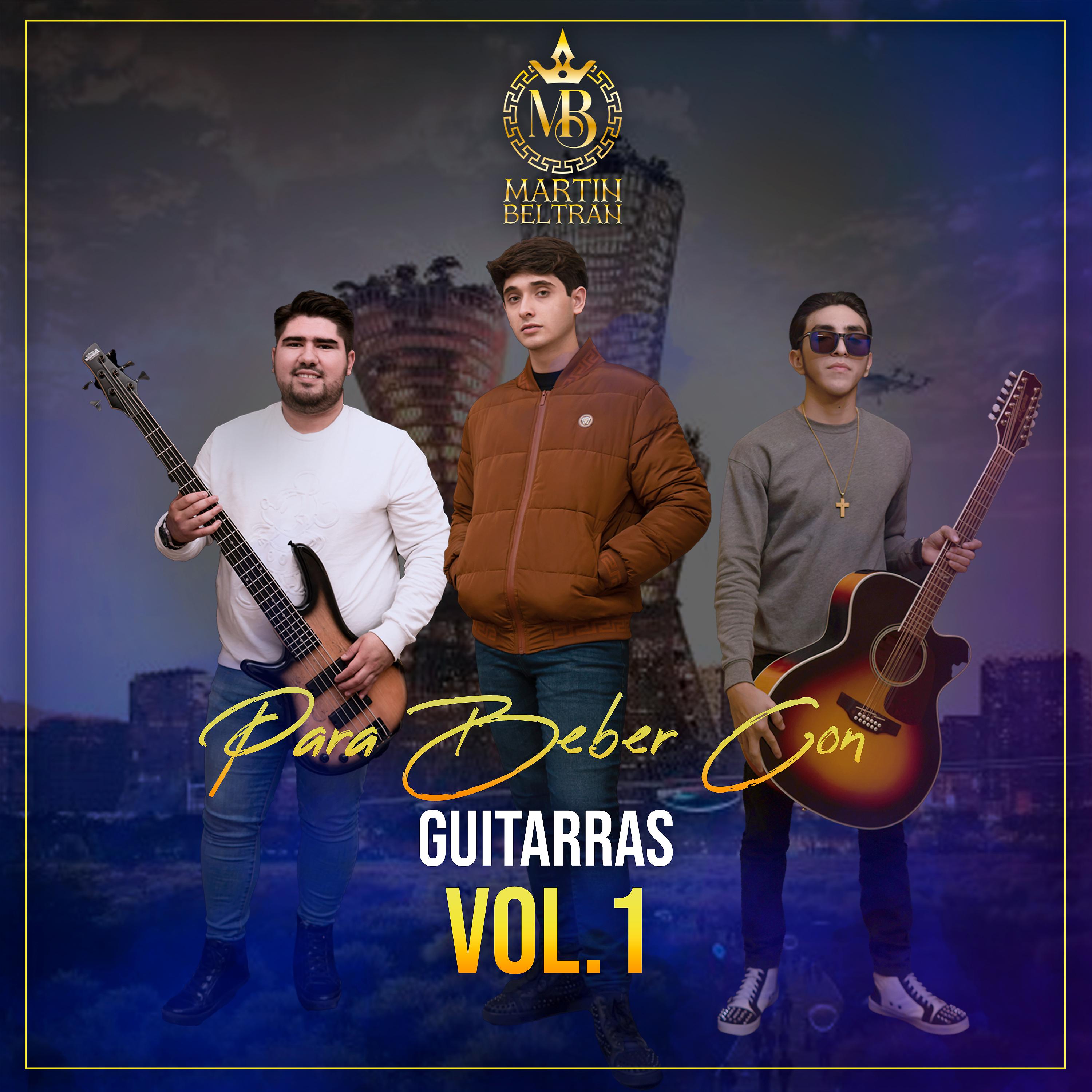 Постер альбома Para Beber Con Guitarras, Vol. 1