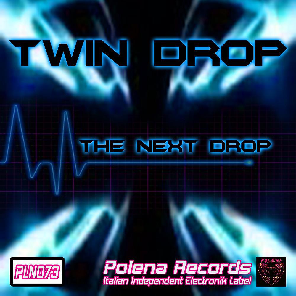 Постер альбома The Next Drop