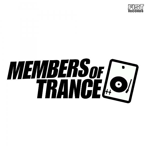 Постер альбома Members of Trance