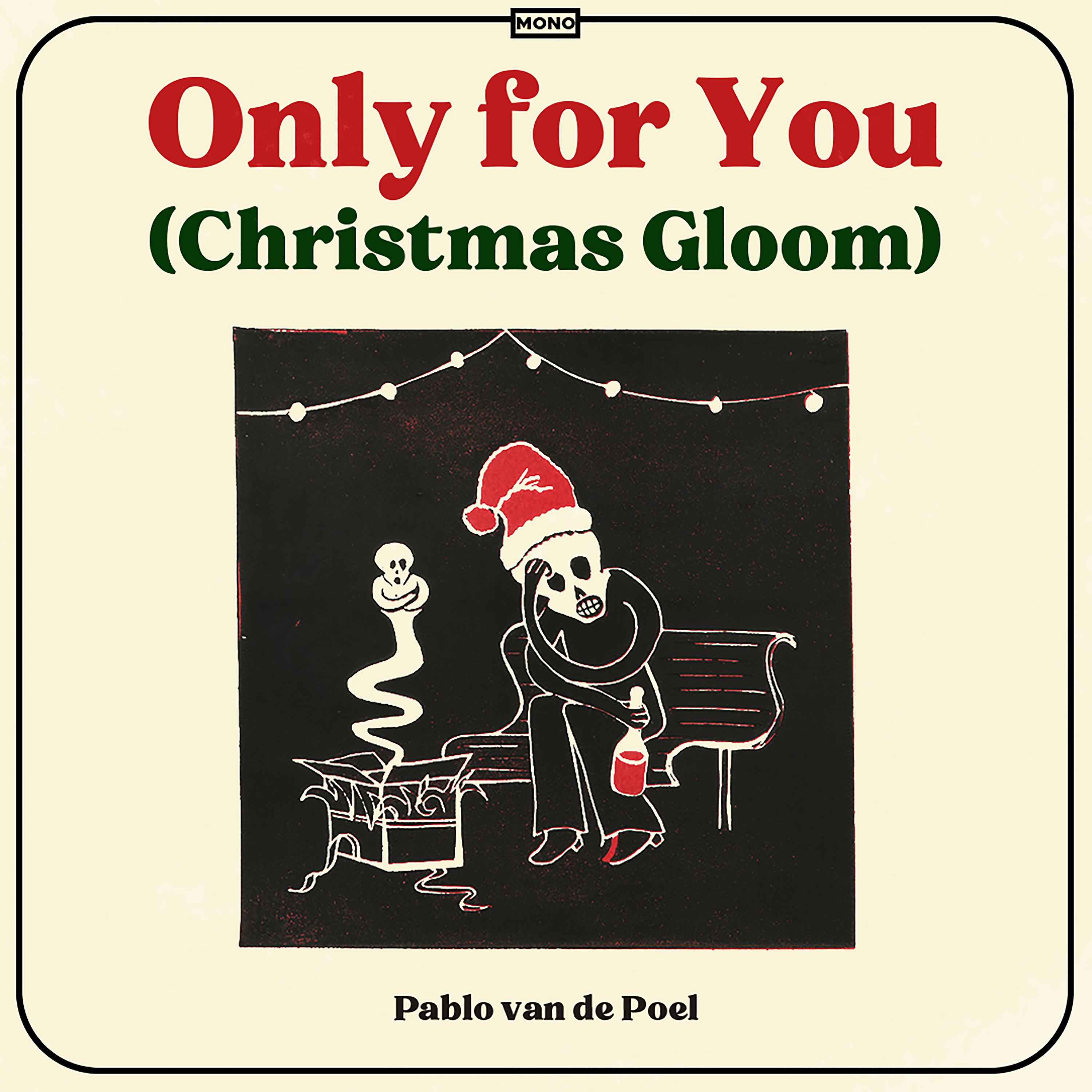 Постер альбома Only for You (Christmas Gloom)