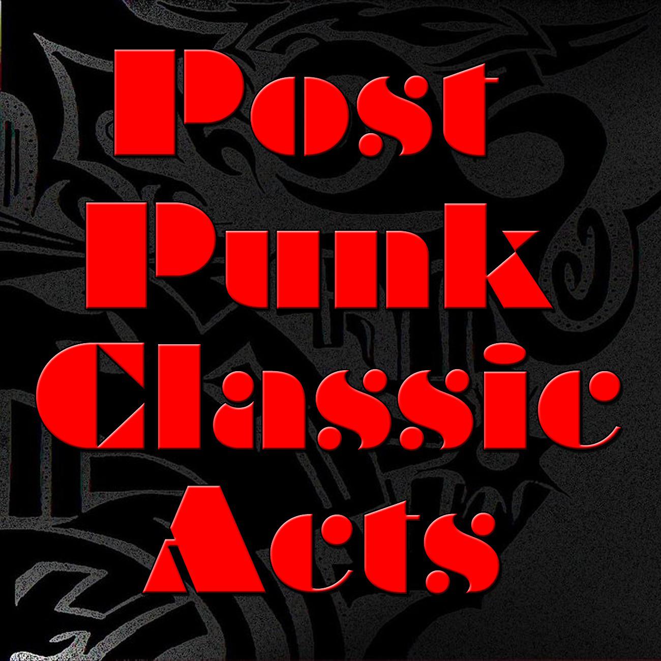 Постер альбома Post - Punk Classic Acts, Vol.2