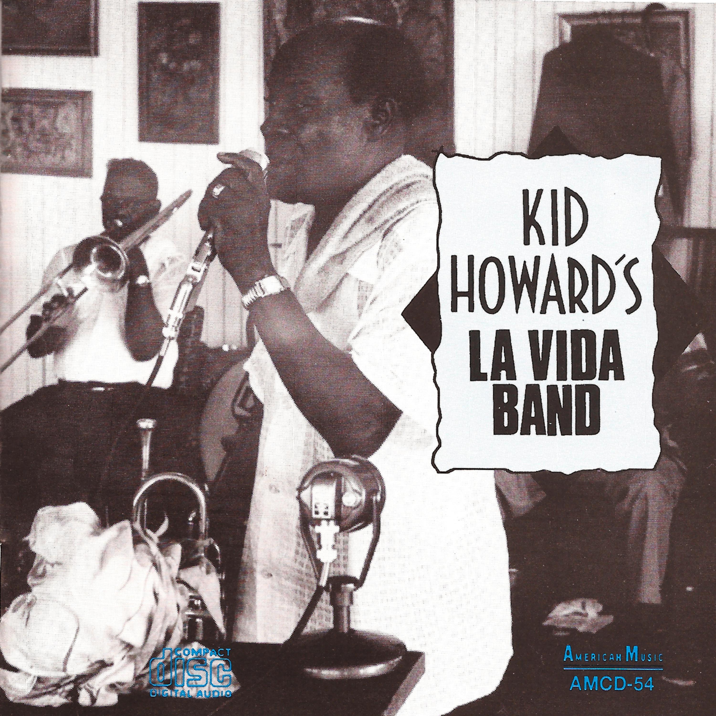 Постер альбома Kid Howard's La Vida Band