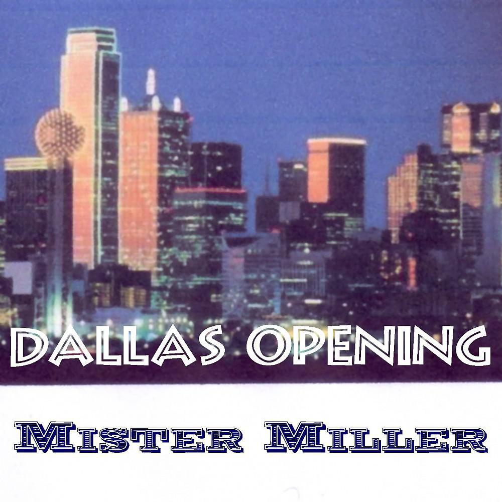 Постер альбома Dallas Opening
