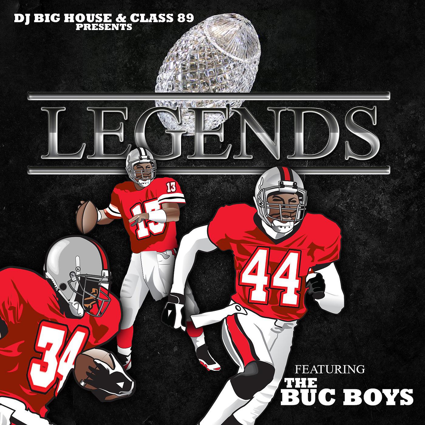 Постер альбома Legends (feat. The Buc Boys & Loud Mouf)