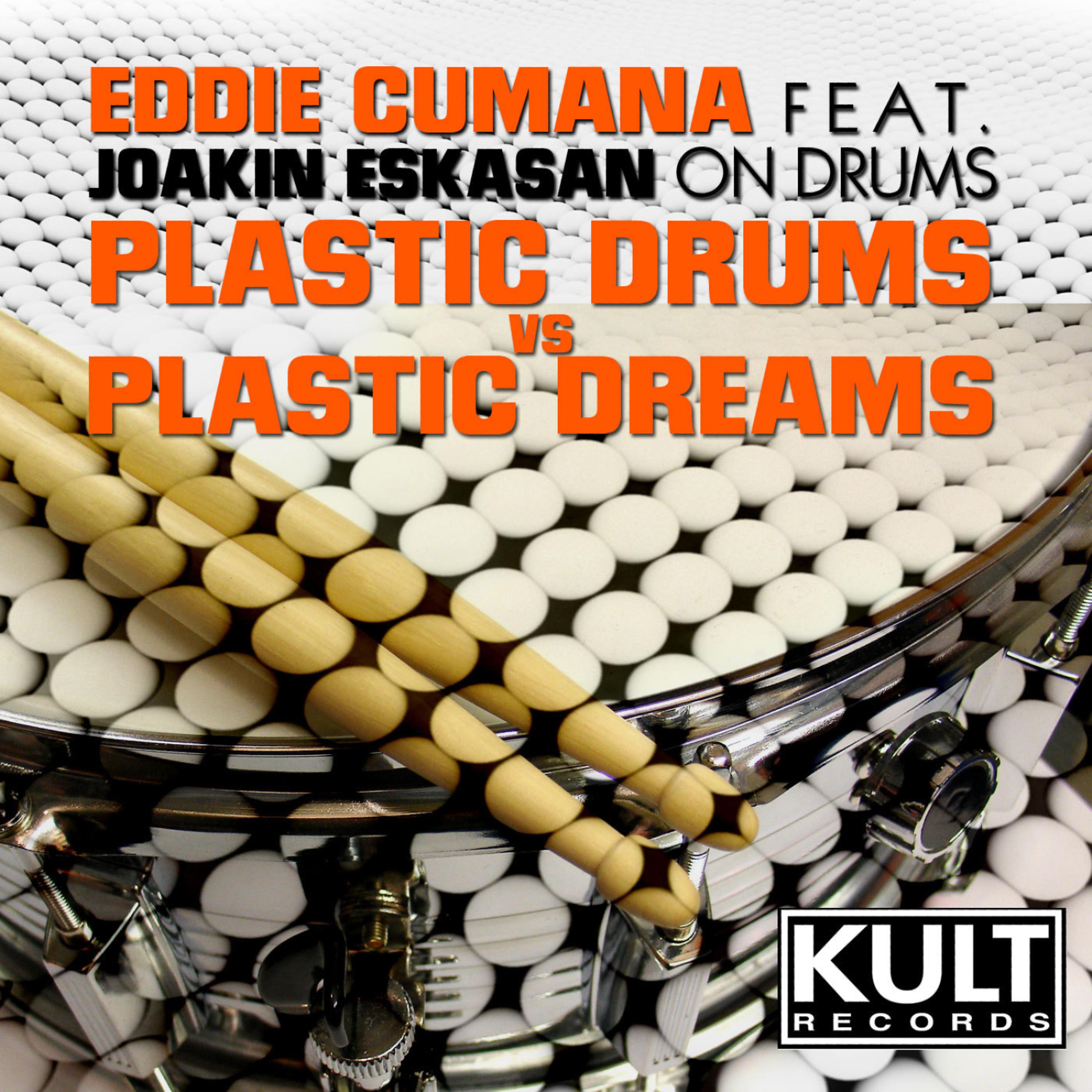 Постер альбома Kult Records Presents: Plastic Dreams VS Plastic Drums (Plastic Drums Part 2) [feat. Joakin Eskasan] - EP