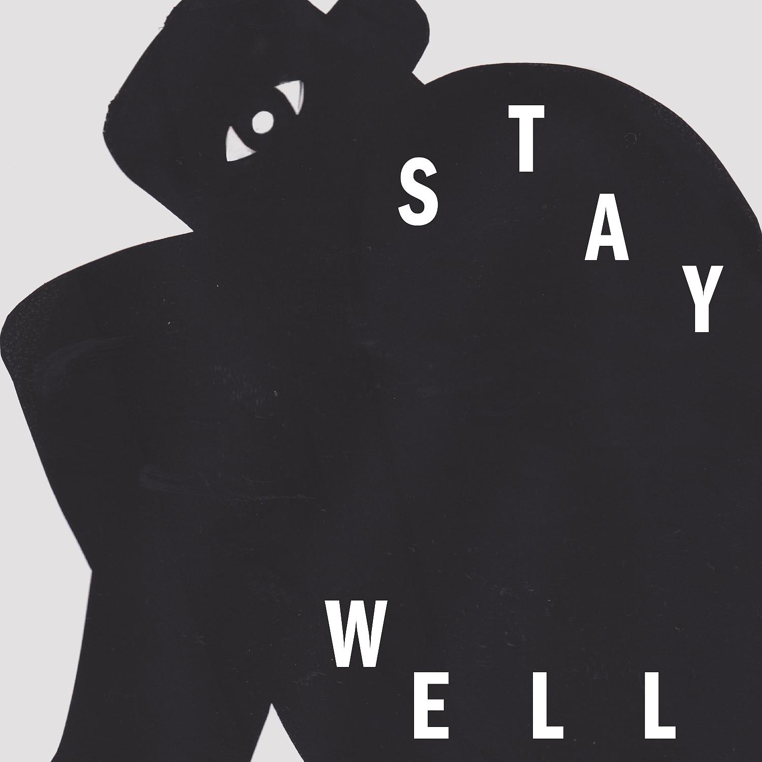 Постер альбома Stay Well