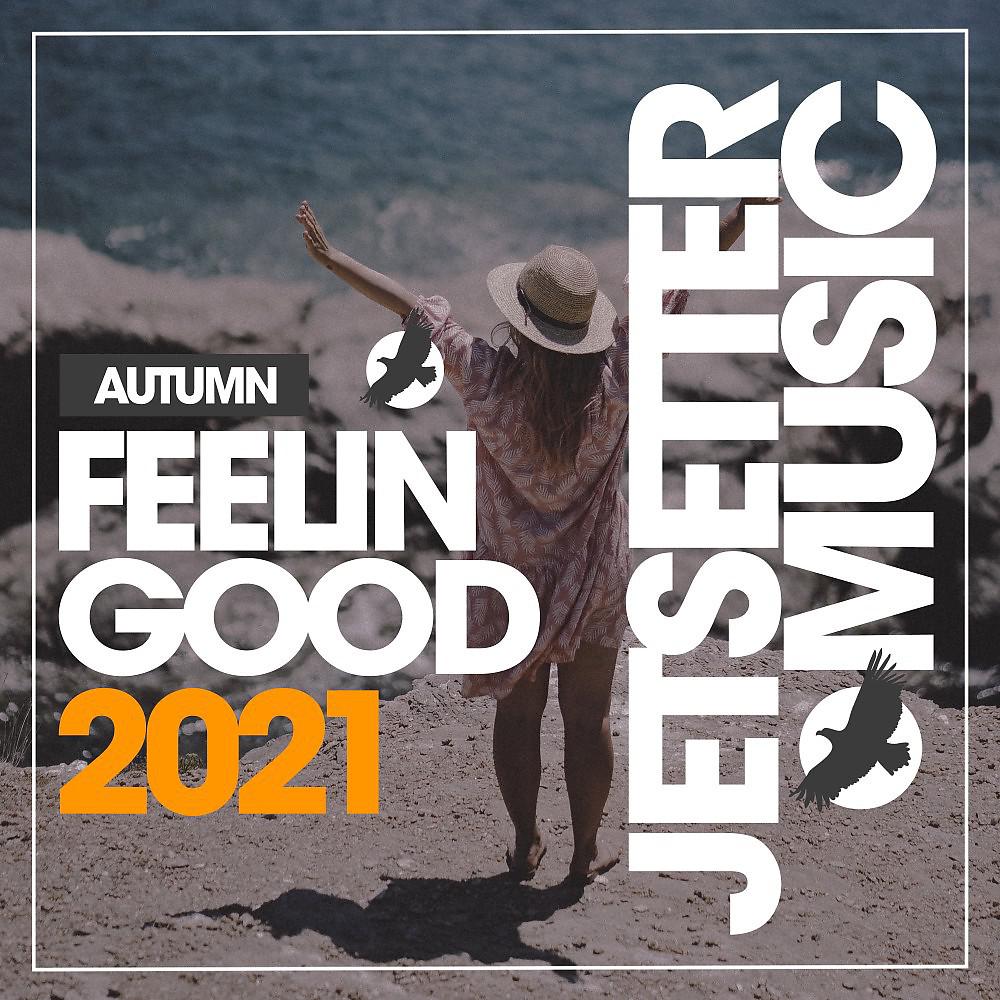 Постер альбома Feelin Good Autumn '21