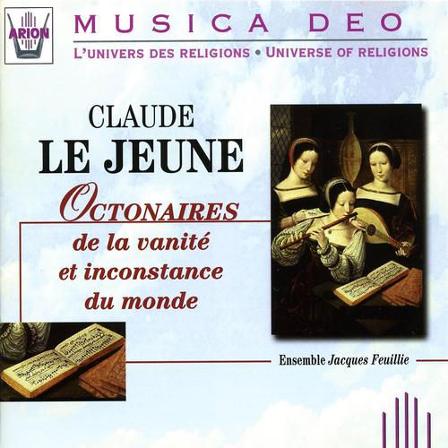 Постер альбома Le Jeune : Octonaires de la vanité & inconstance du monde