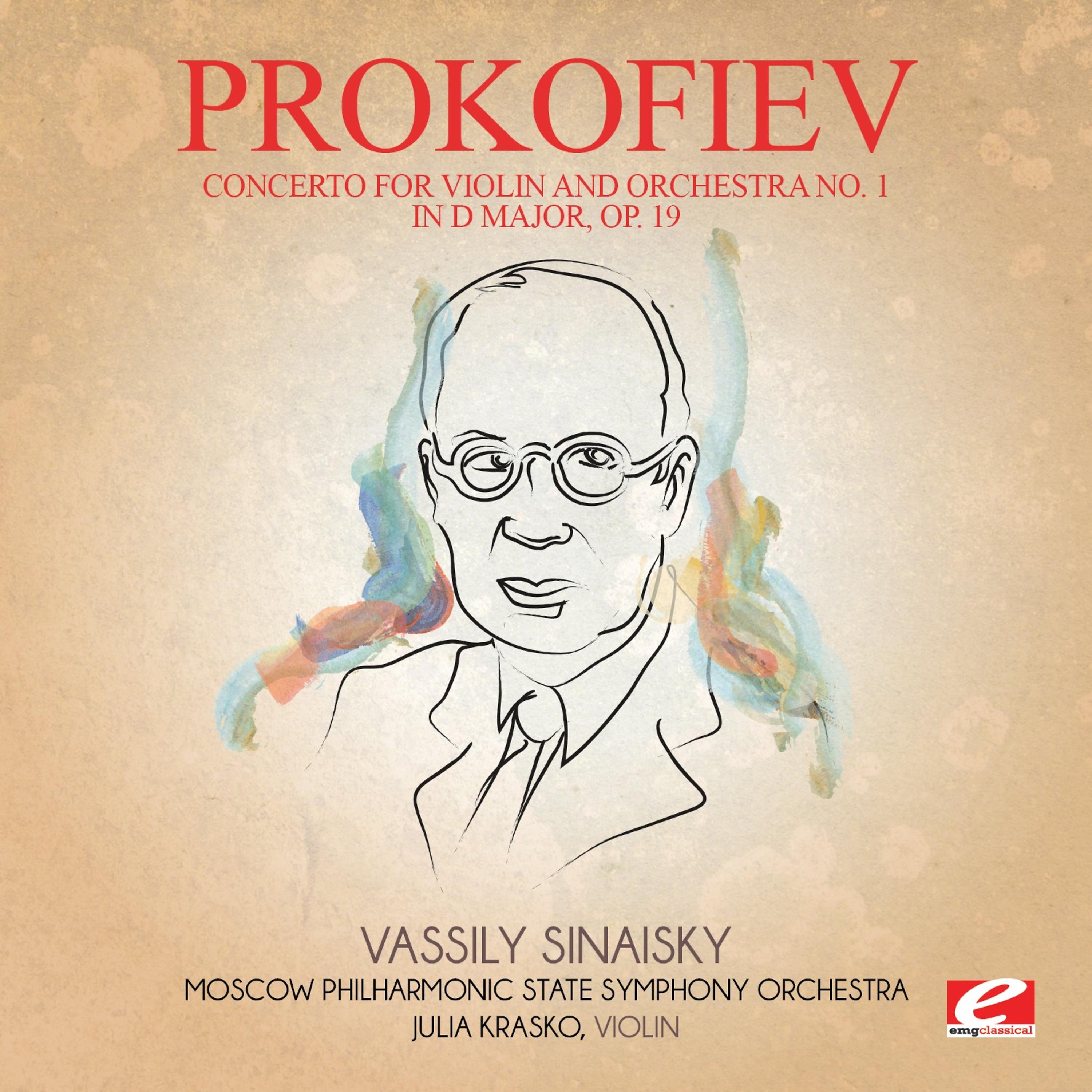 Постер альбома Prokofiev: Concerto for Violin and Orchestra No. 1 in D Major, Op. 19 (Digitally Remastered)