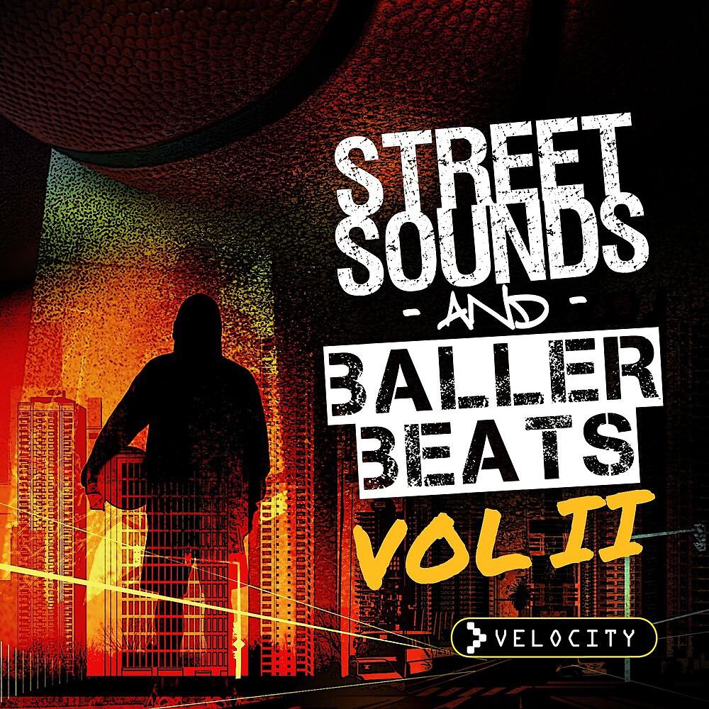 Постер альбома Street Sounds & Baller Beats 2