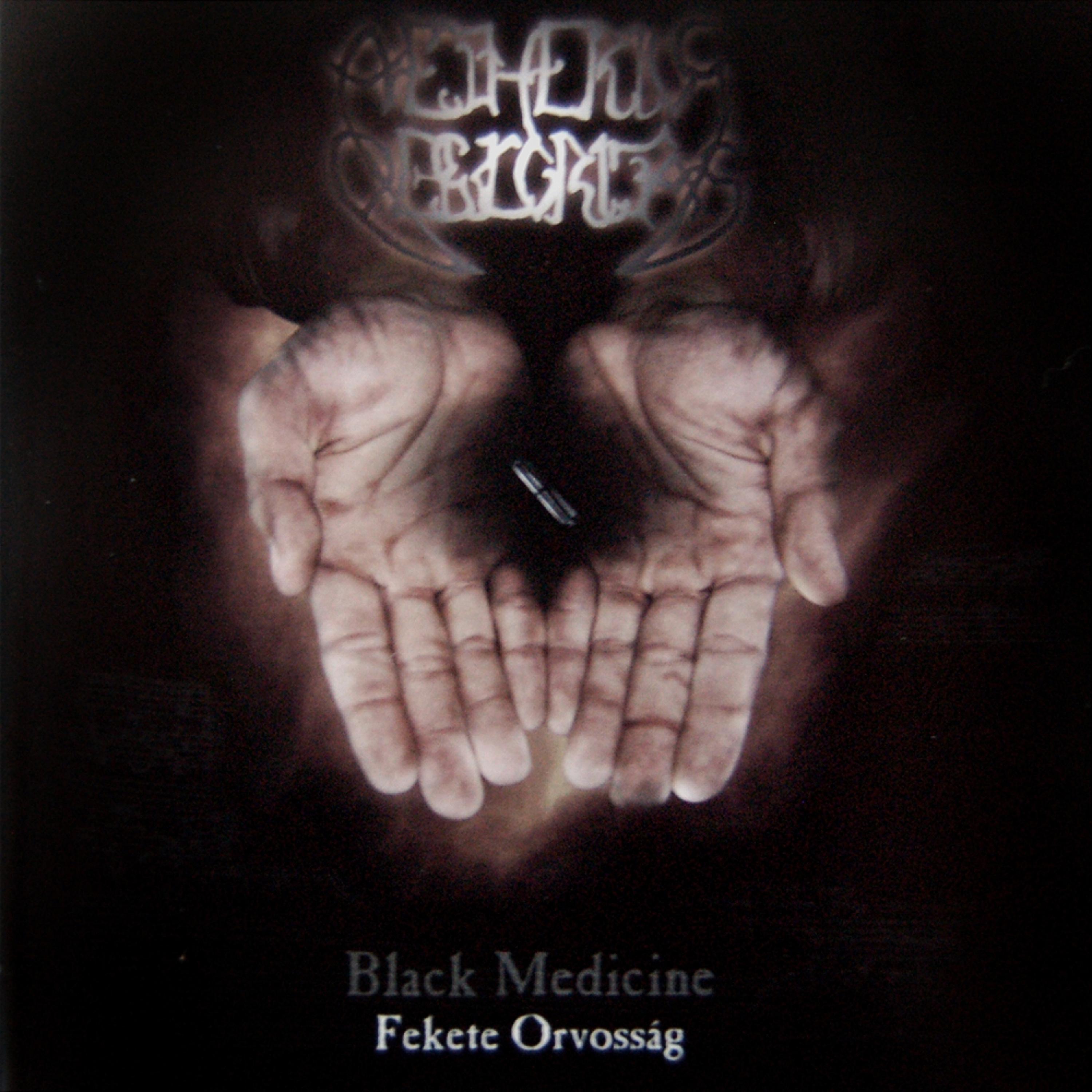 Постер альбома Fekete Orvossag - Black Medicine