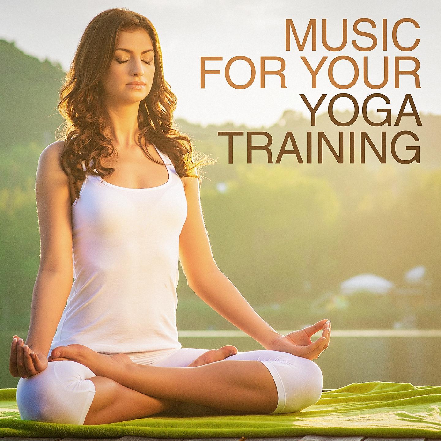 Постер альбома Music for Your Yoga Training