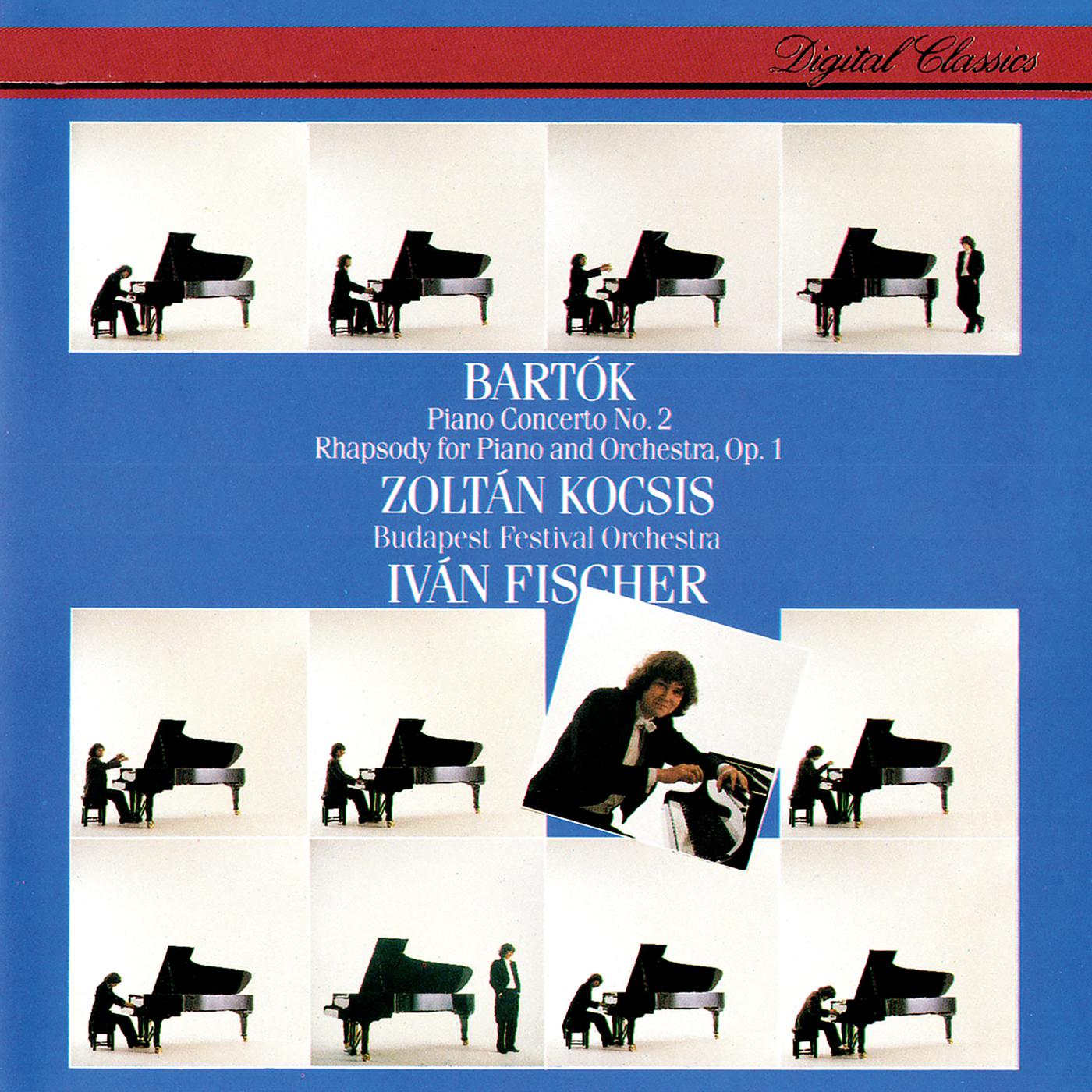 Постер альбома Bartók: Piano Concerto No. 2; Rhapsody For Piano & Orchestra