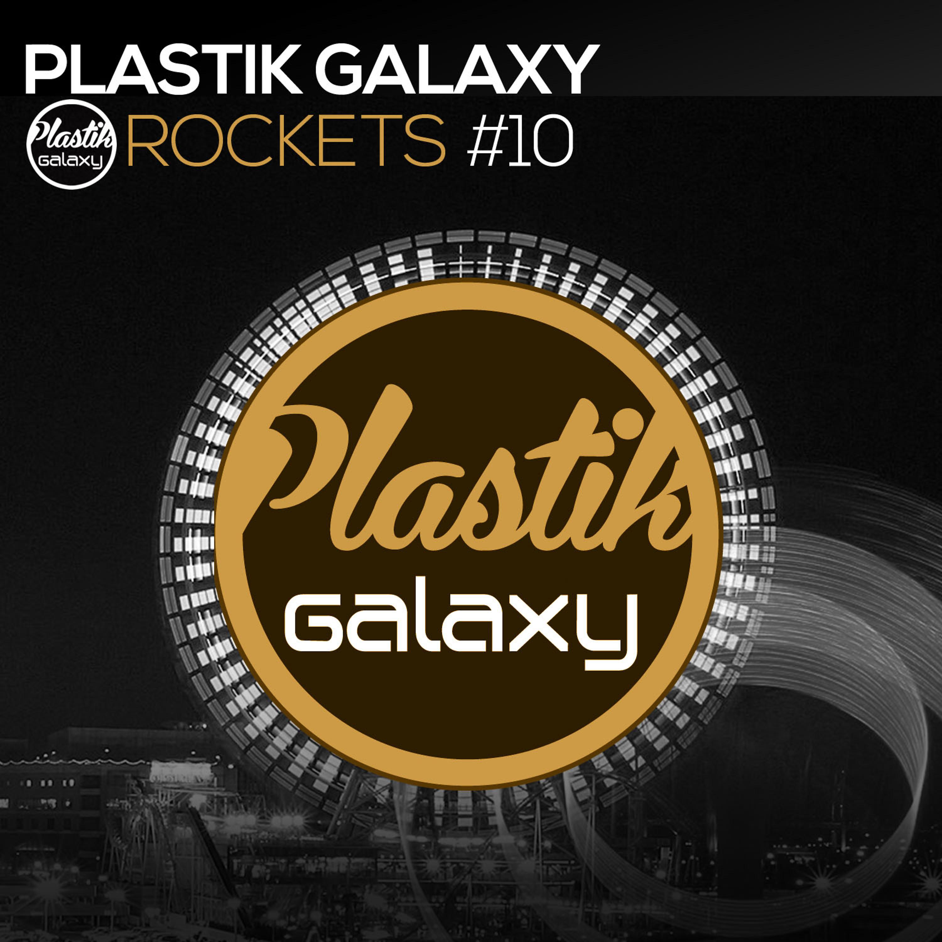 Постер альбома Plastik Galaxy Rockets 10