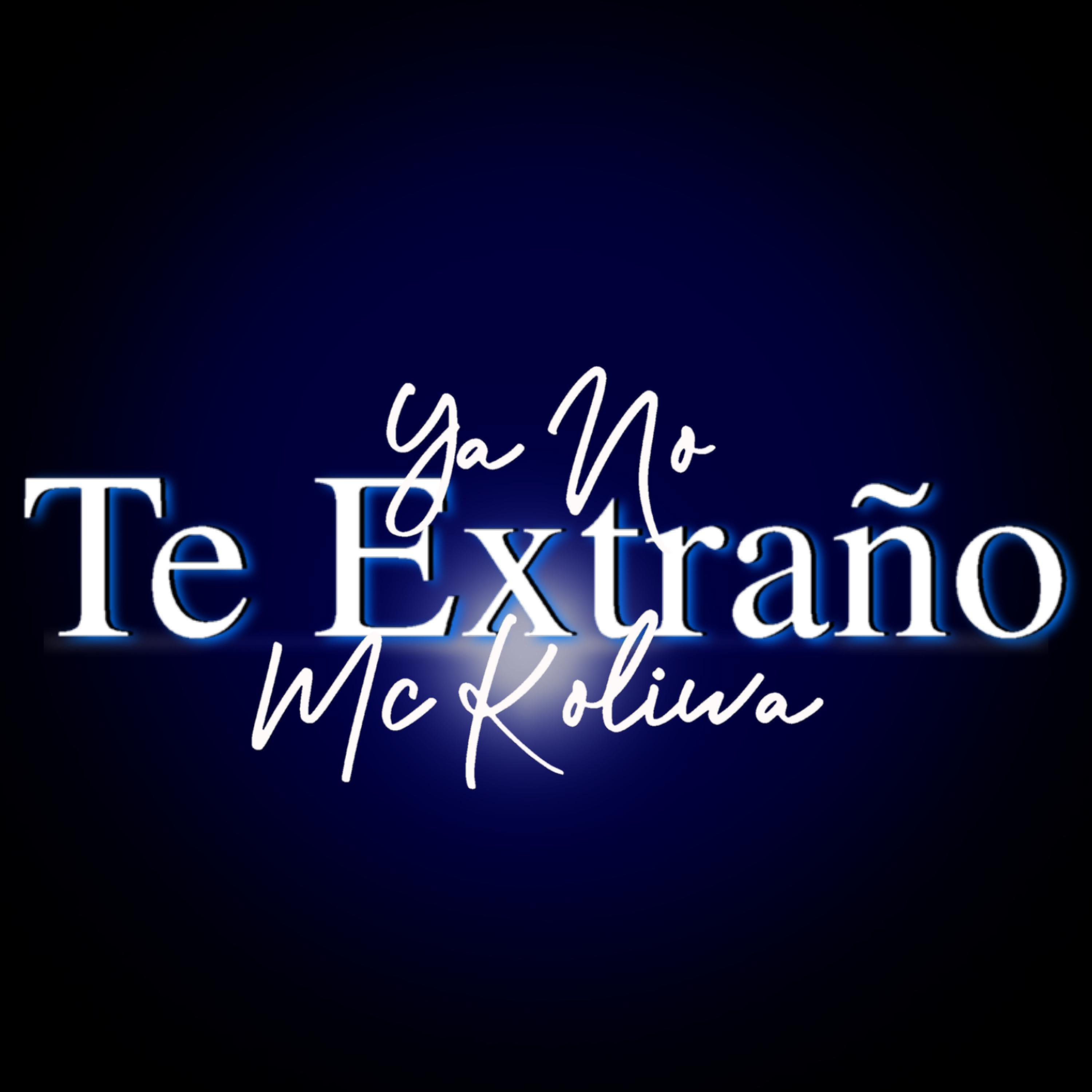 Постер альбома Ya No Te Extraño