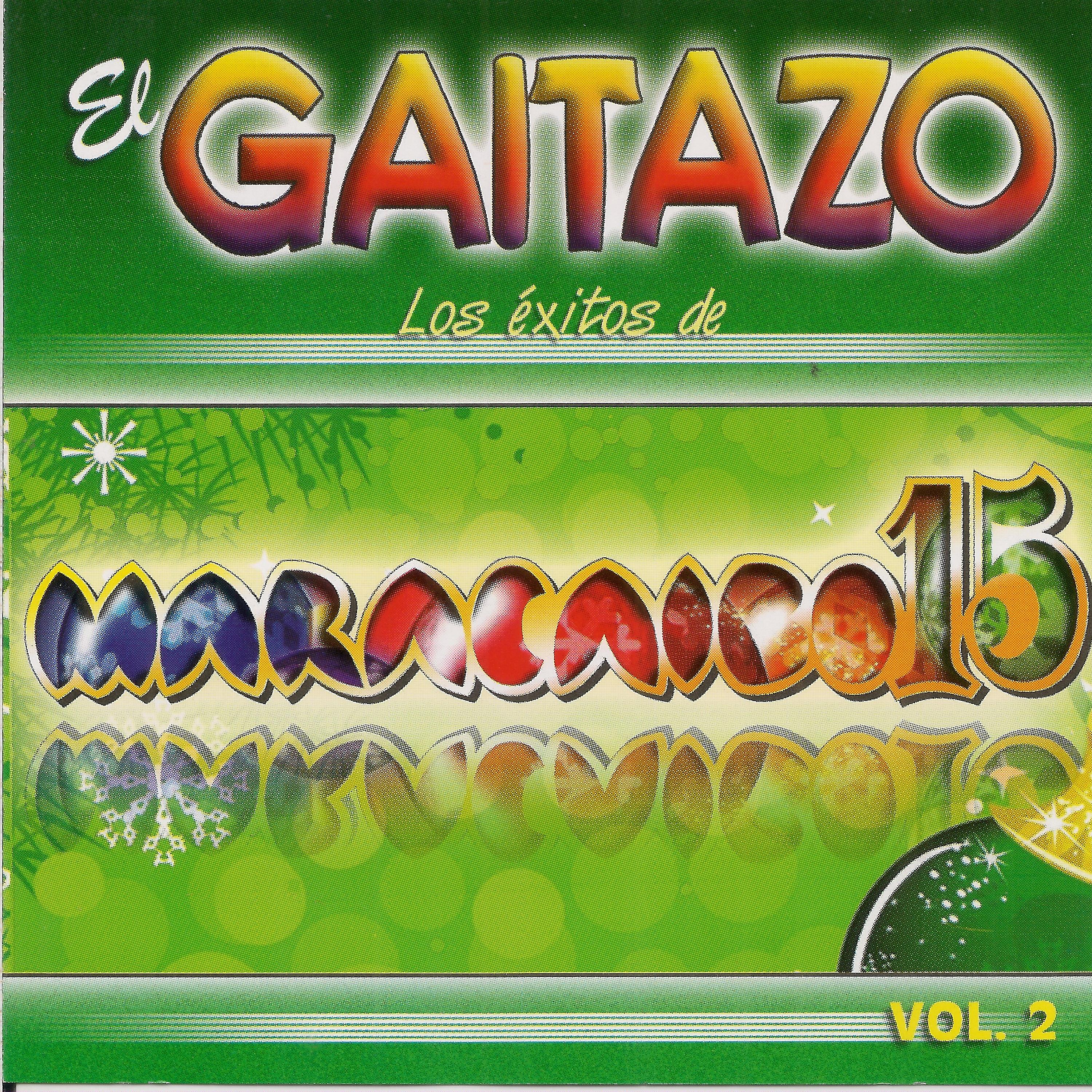 Постер альбома El Gaitazo: Los Éxitos de Maracaibo 15 Vol. 2