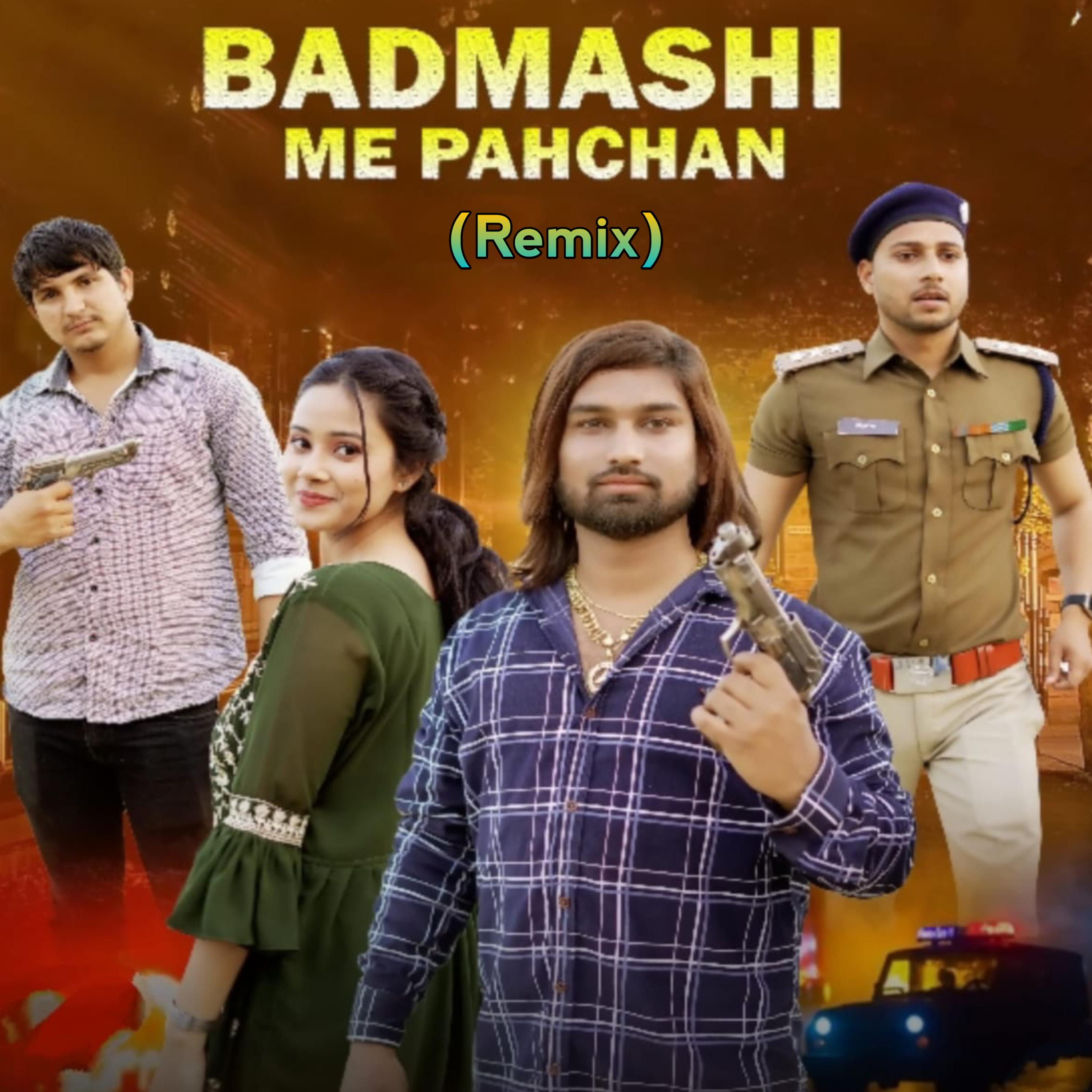 Постер альбома Badmashi Me Pahchan