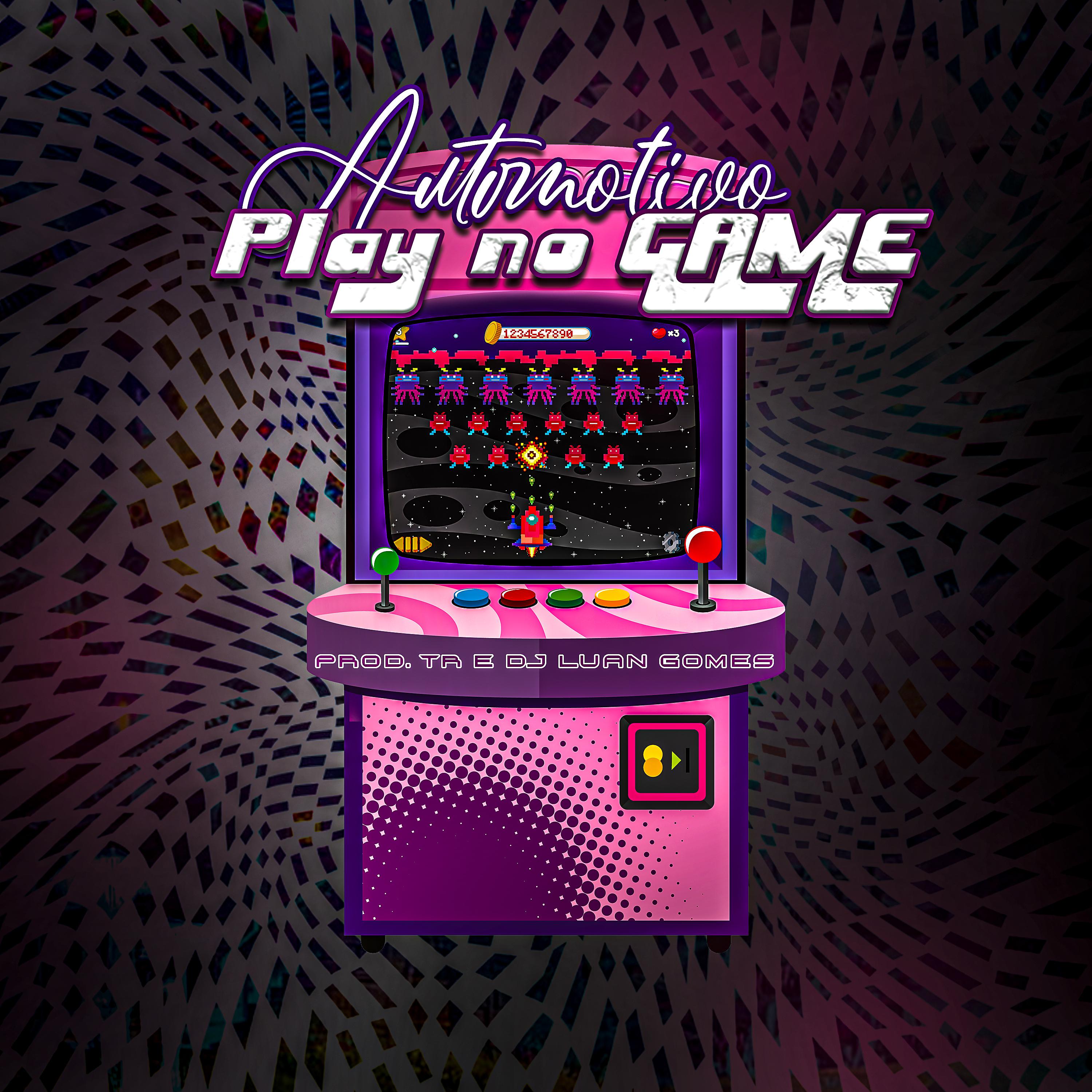 Постер альбома Mtg - Automotivo Play no Game