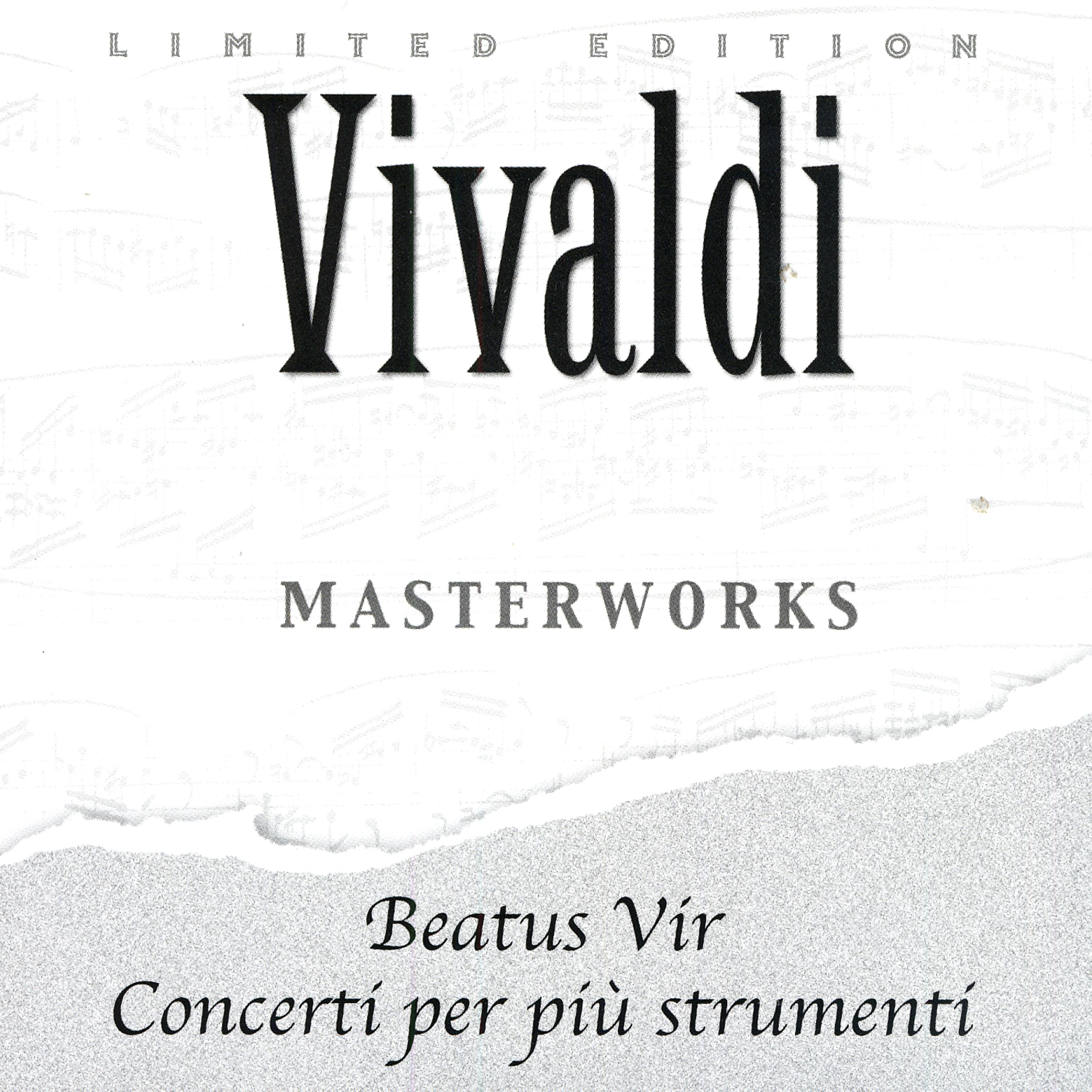 Постер альбома Antonio Vivaldi: Beatus Vir - Concerti Per Più Strumenti