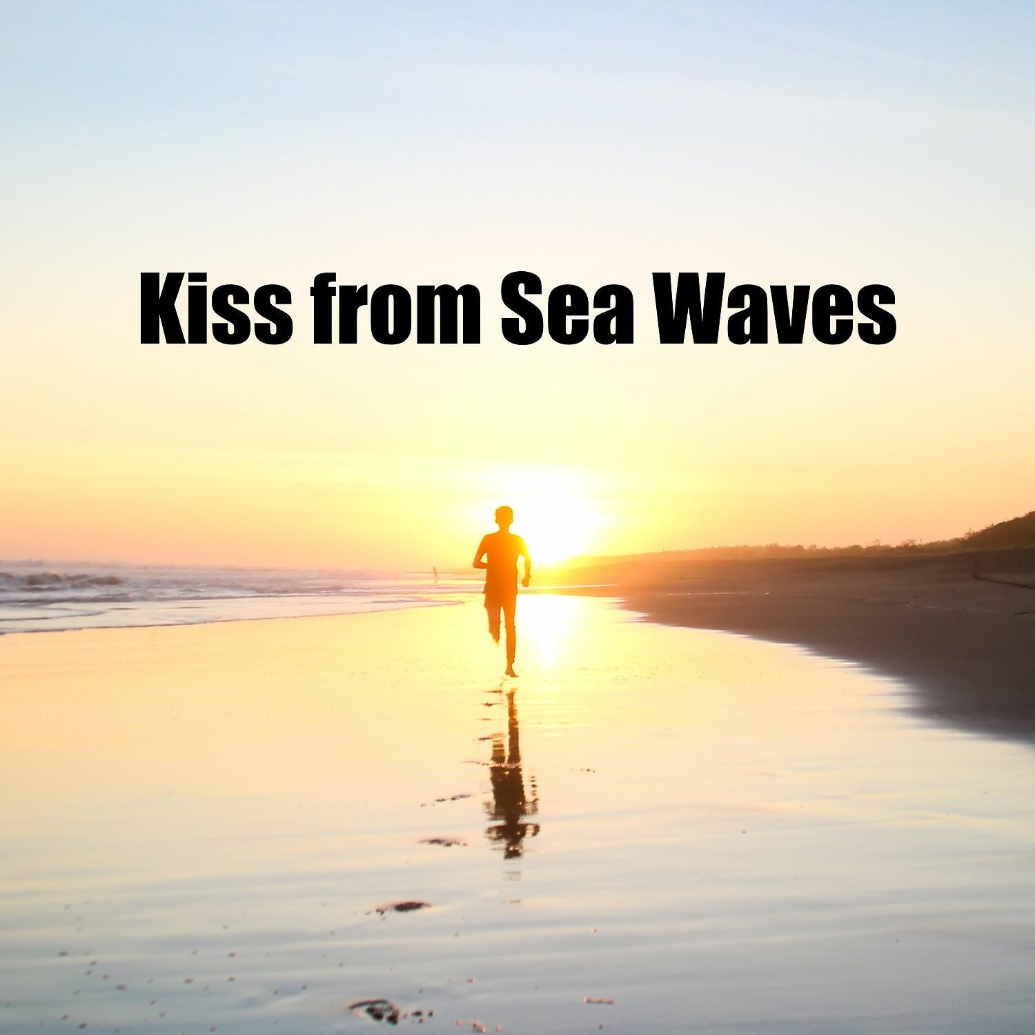 Постер альбома Kiss from Sea Waves