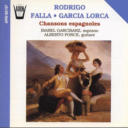 Постер альбома Rodriguo, Falla, Garcia : Chansons espagnoles