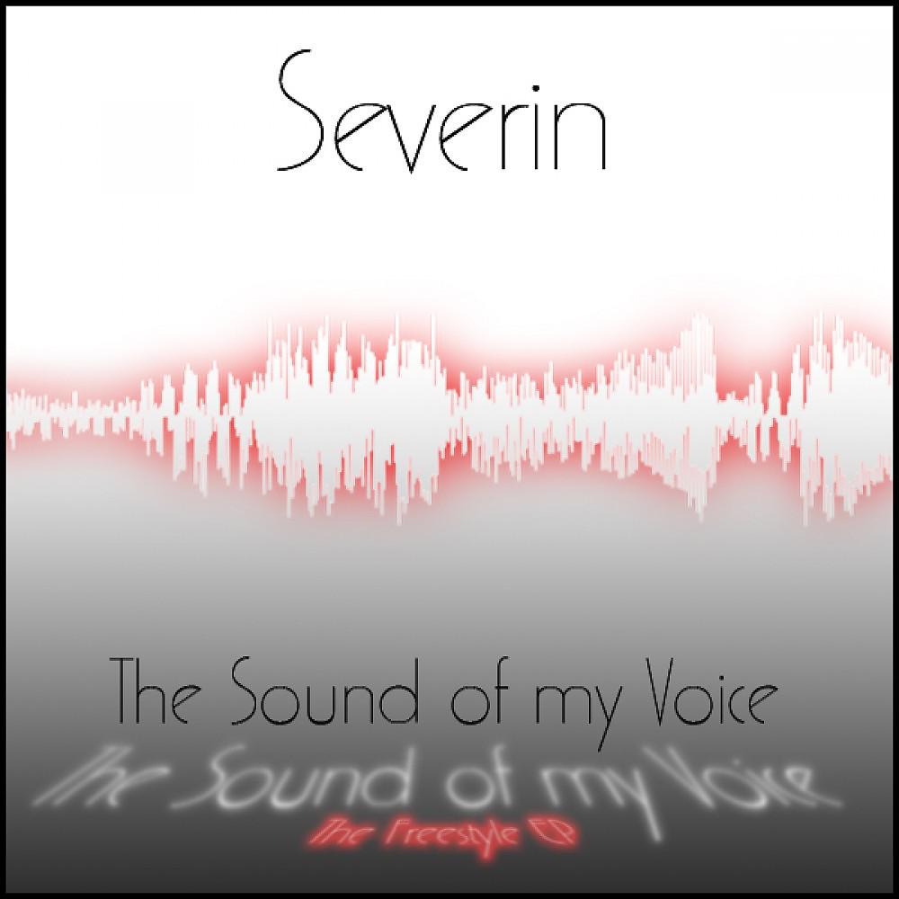 Постер альбома The Sound of My Voice (The Freestyle EP)
