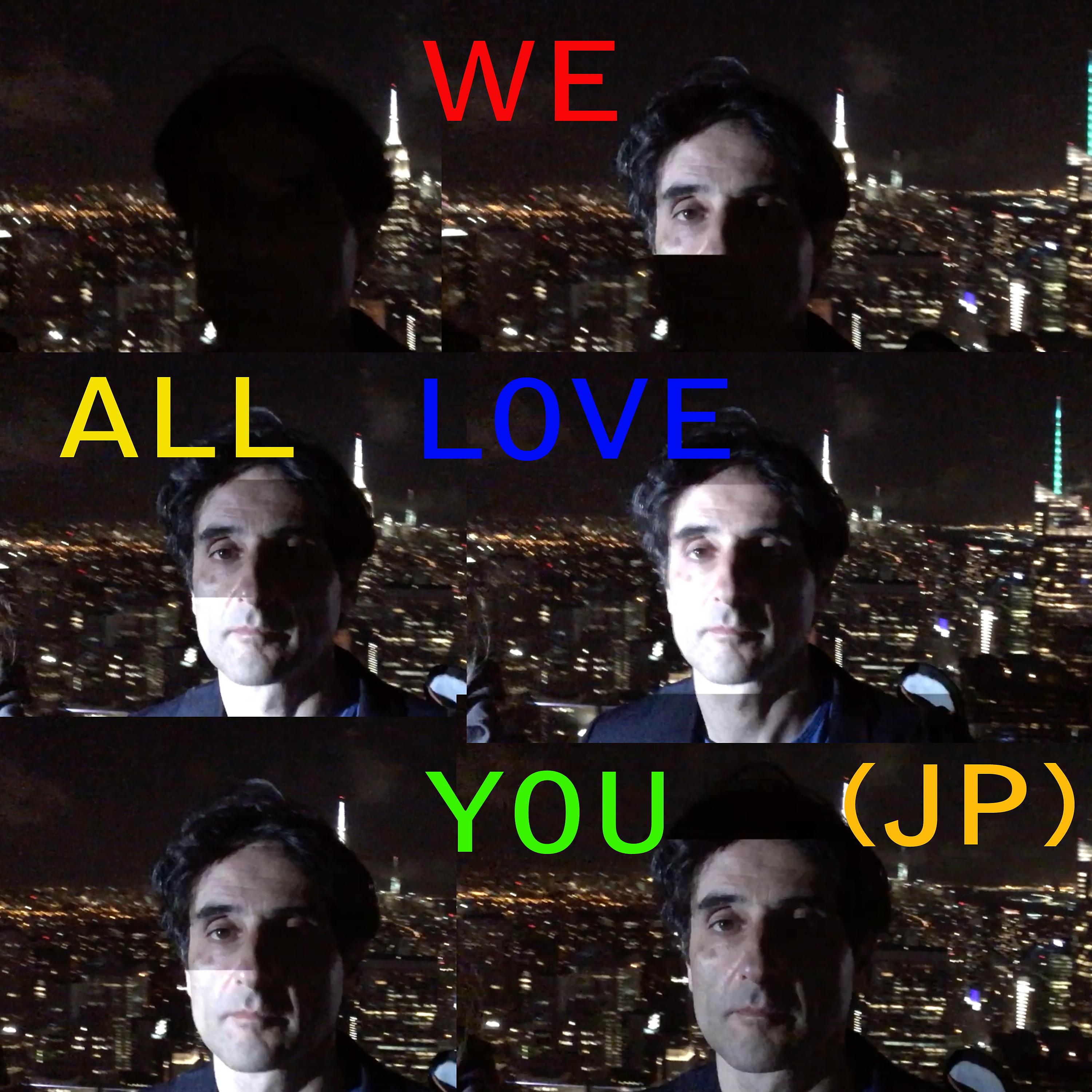 Постер альбома We All Love You (Jp Invader Remix)