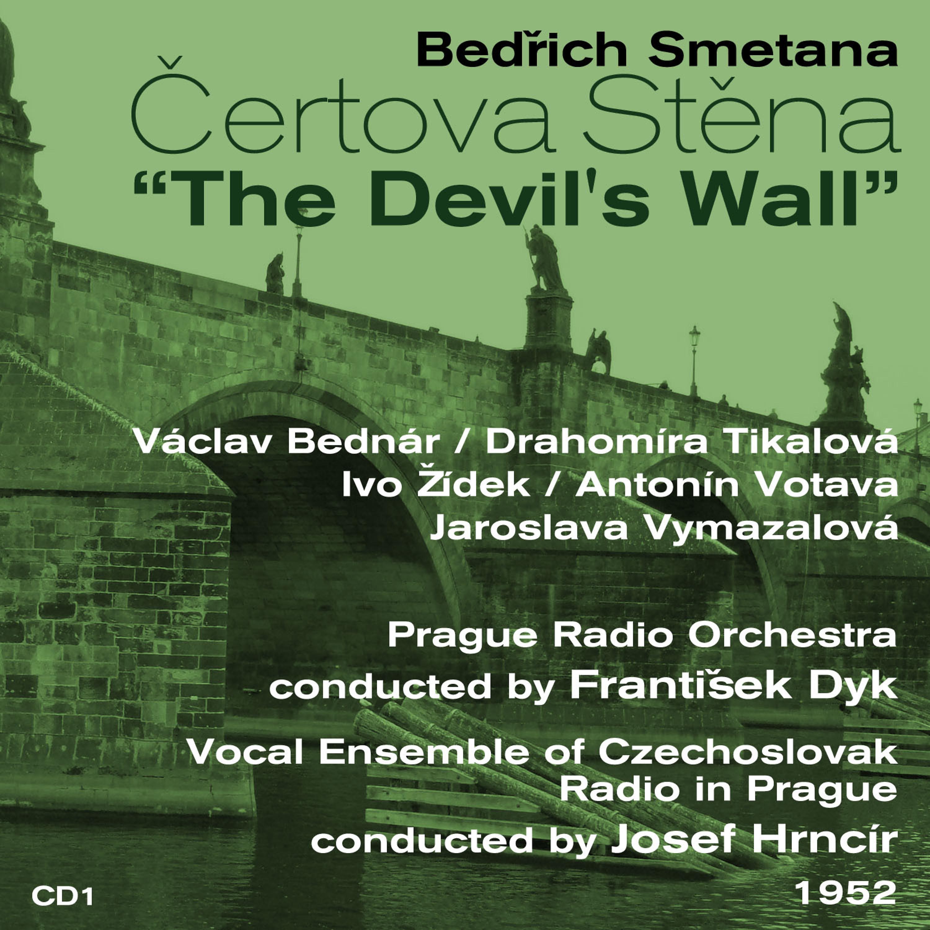 Постер альбома Bedřich Smetana: Čertova Stěna [The Devil's Wall] (1952), Volume 1