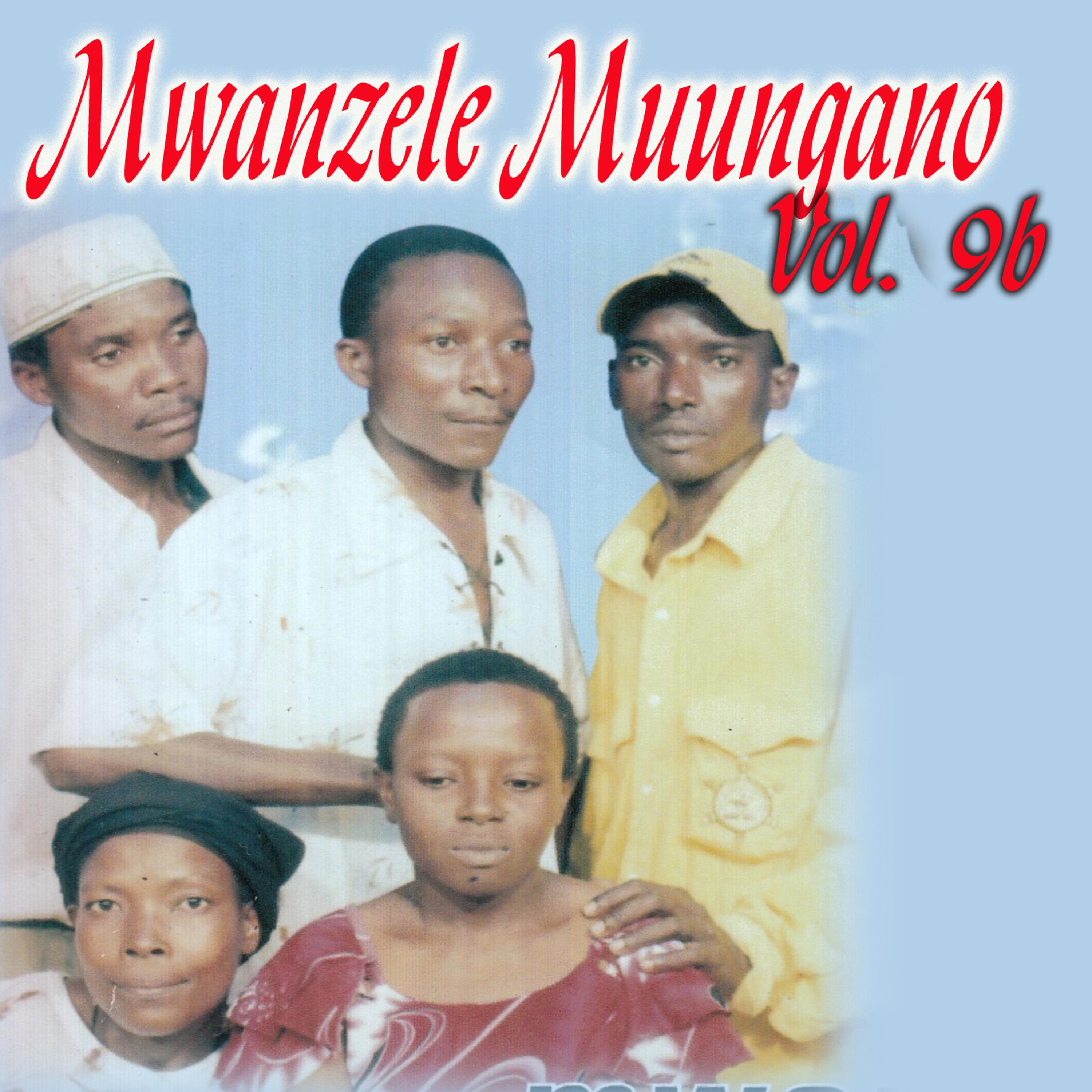 Постер альбома Mwanzele Muungano, Vol. 9b
