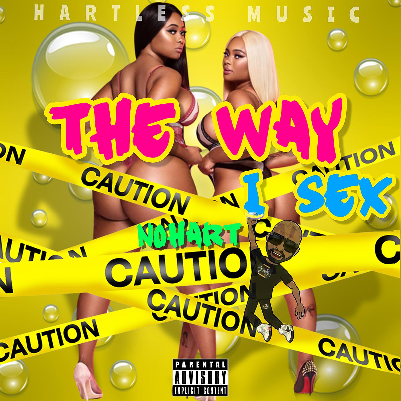 Постер альбома The Way I Sex