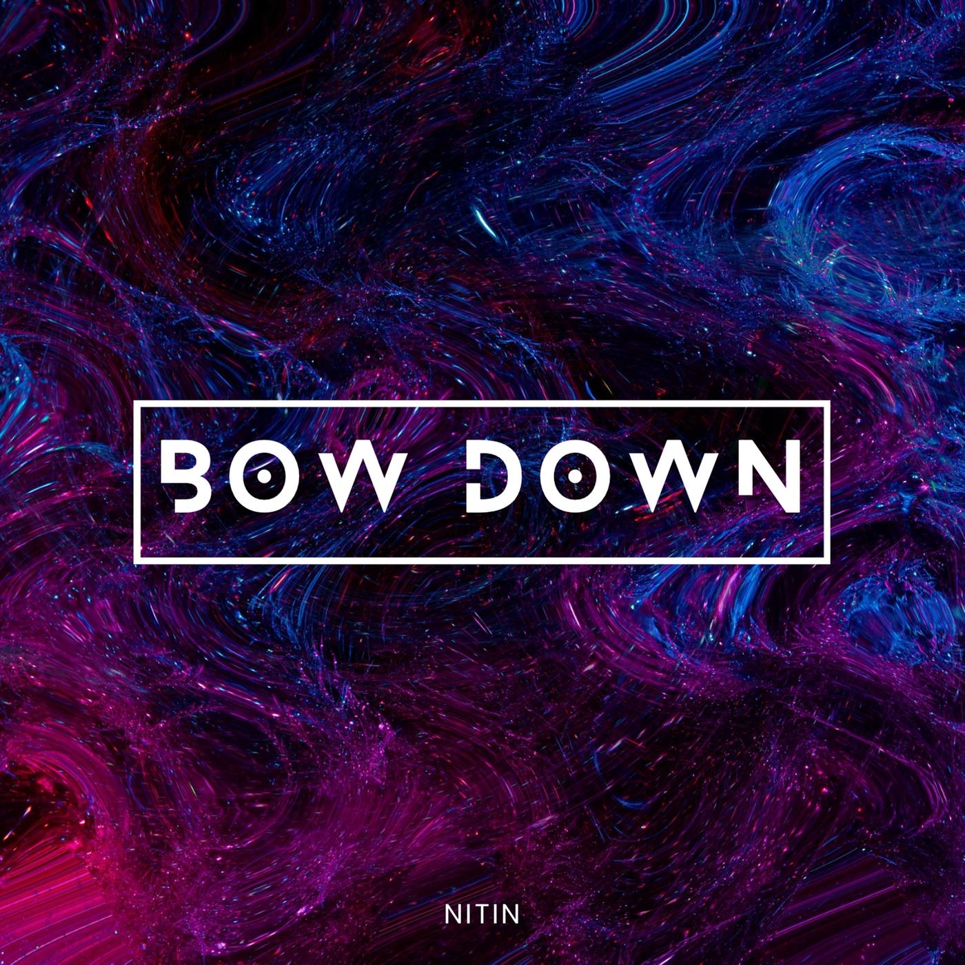 Постер альбома Bow Down (Slow + Reverb)
