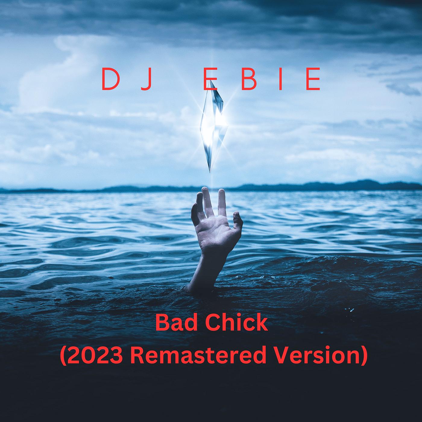 Постер альбома Bad Chick (2023 Remastered Version)