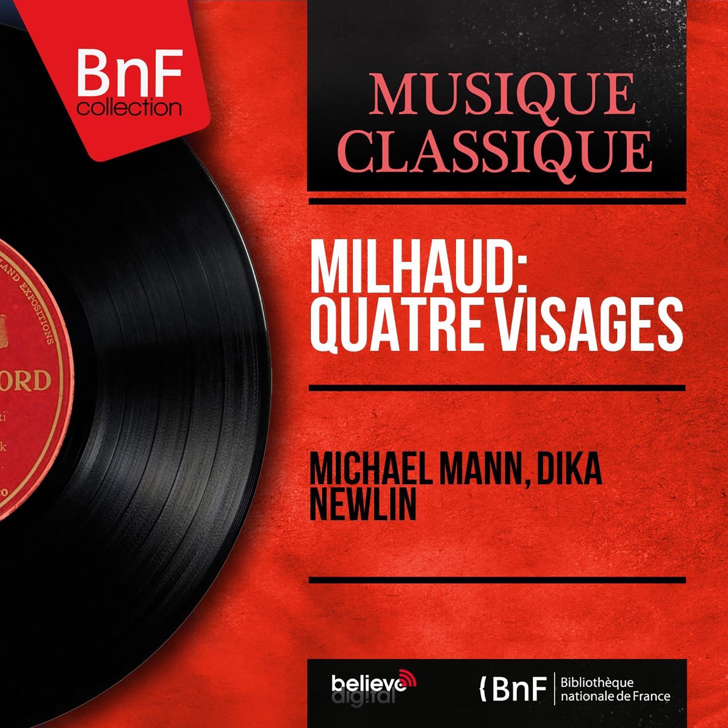 Постер альбома Milhaud: Quatre visages (Mono Version)