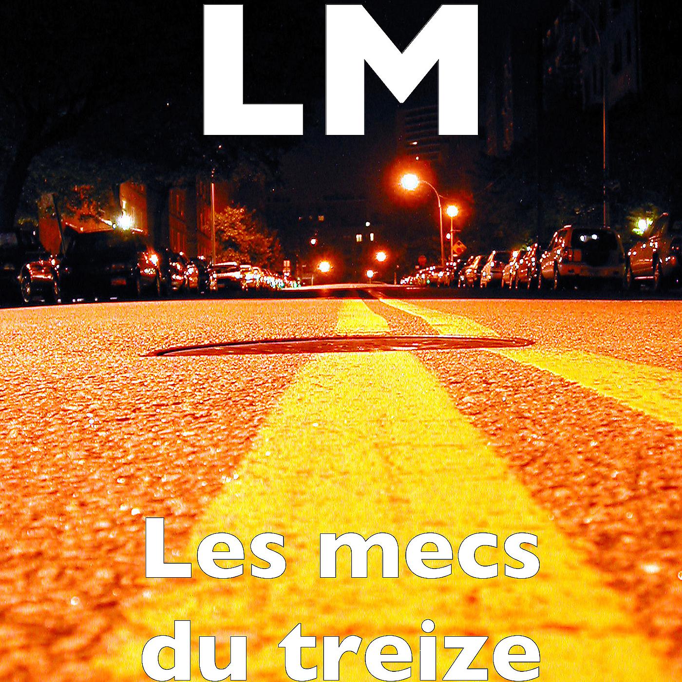 Постер альбома Les mecs du treize