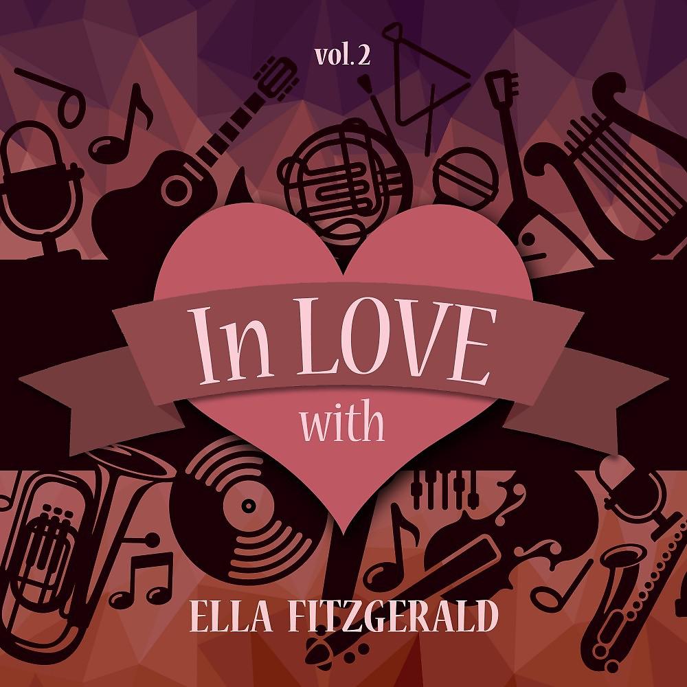 Постер альбома In Love with Ella Fitzgerald, Vol. 2