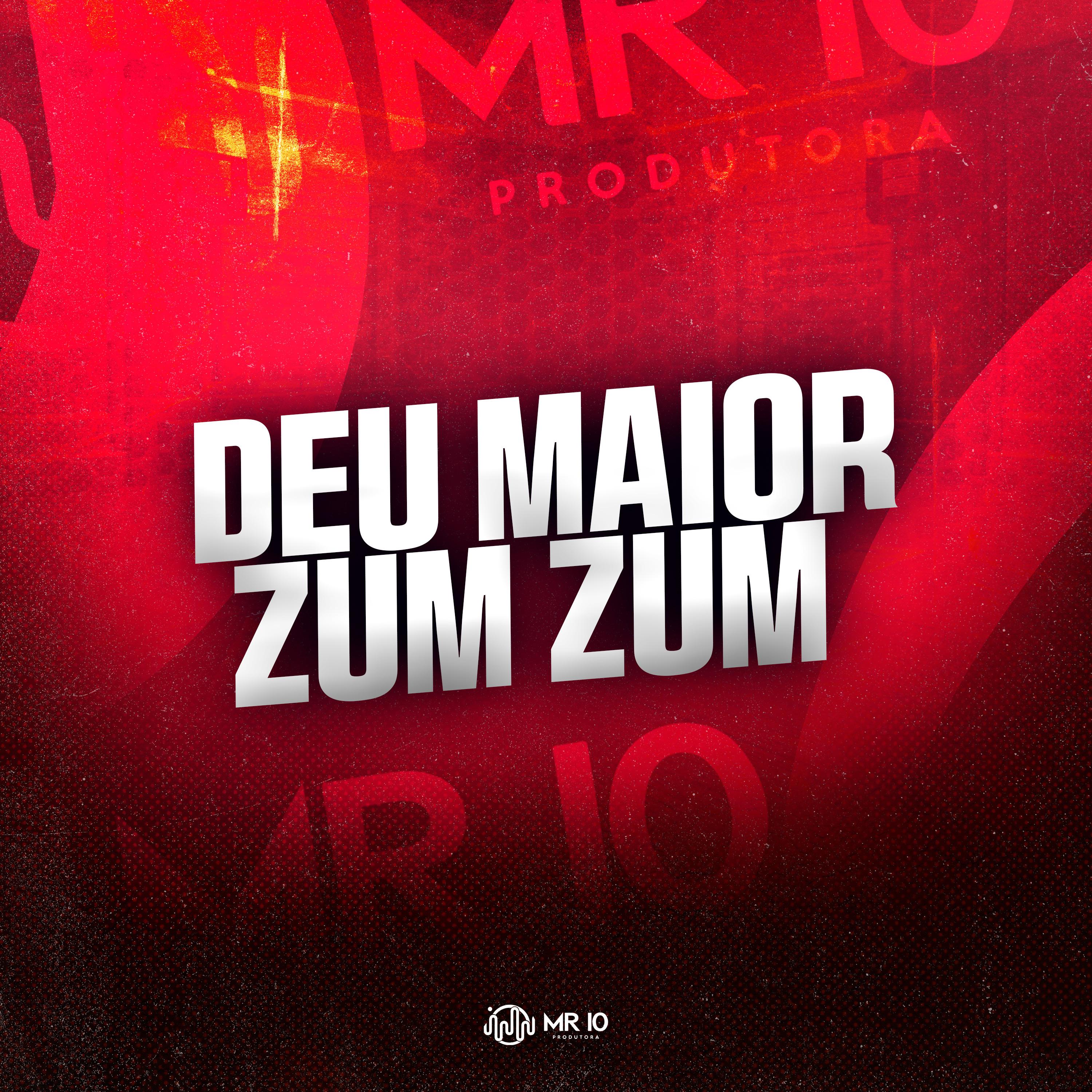 Постер альбома Deu Maior Zum Zum