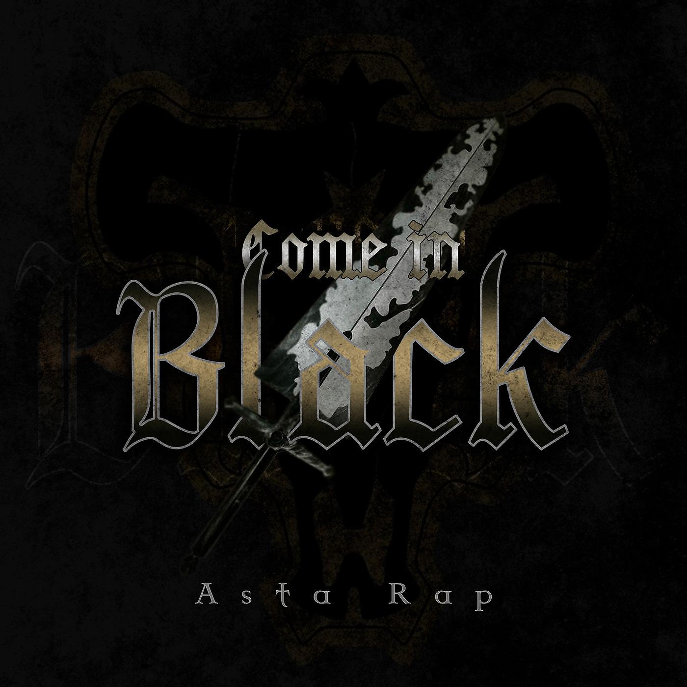 Постер альбома Asta Rap: Come in Black
