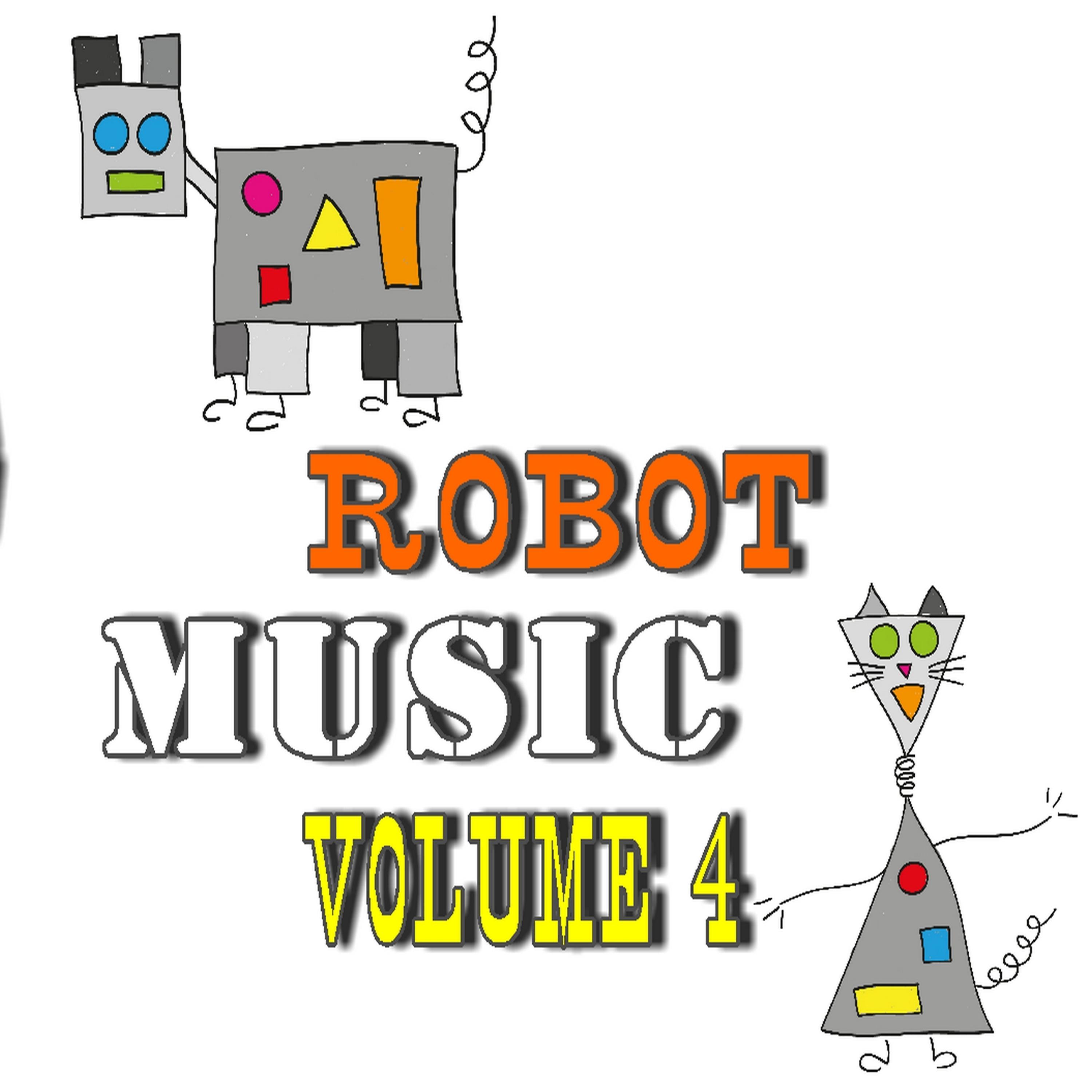 Постер альбома Robot Music, Vol. 4