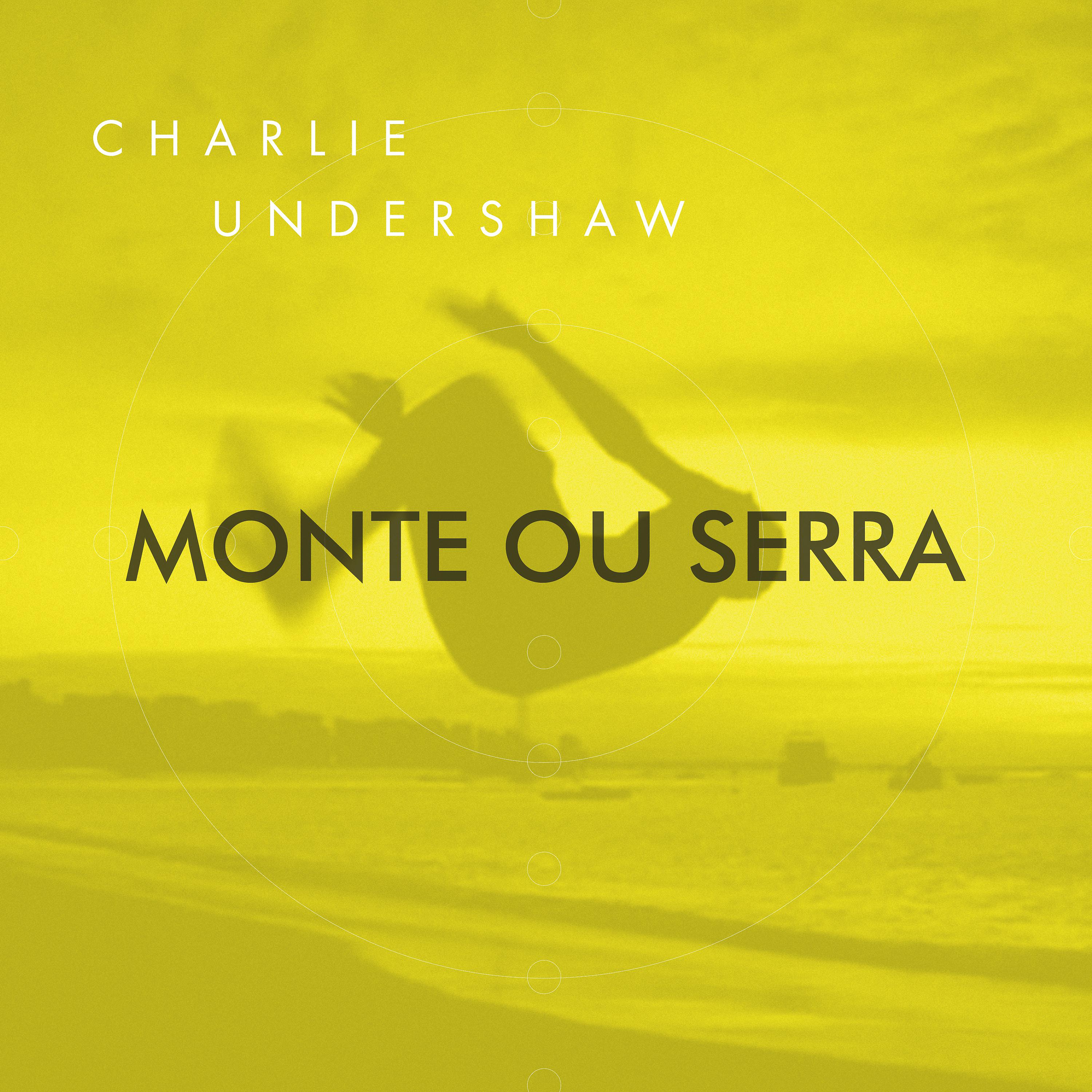 Постер альбома Monte Ou Serra