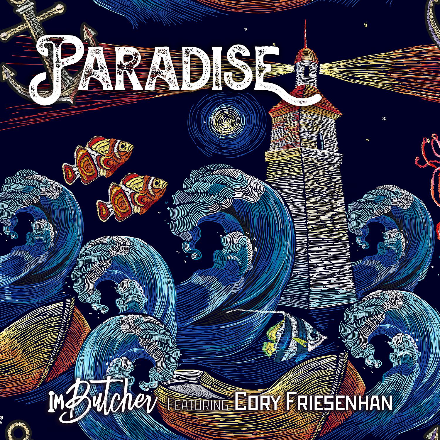 Постер альбома Paradise (feat. Cory Friesenhan)