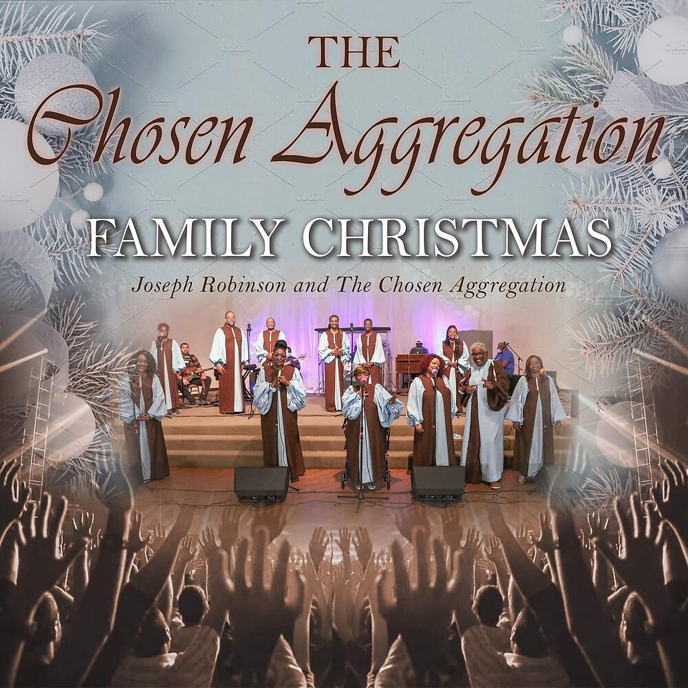 Постер альбома The Chosen Aggregation Family Christmas