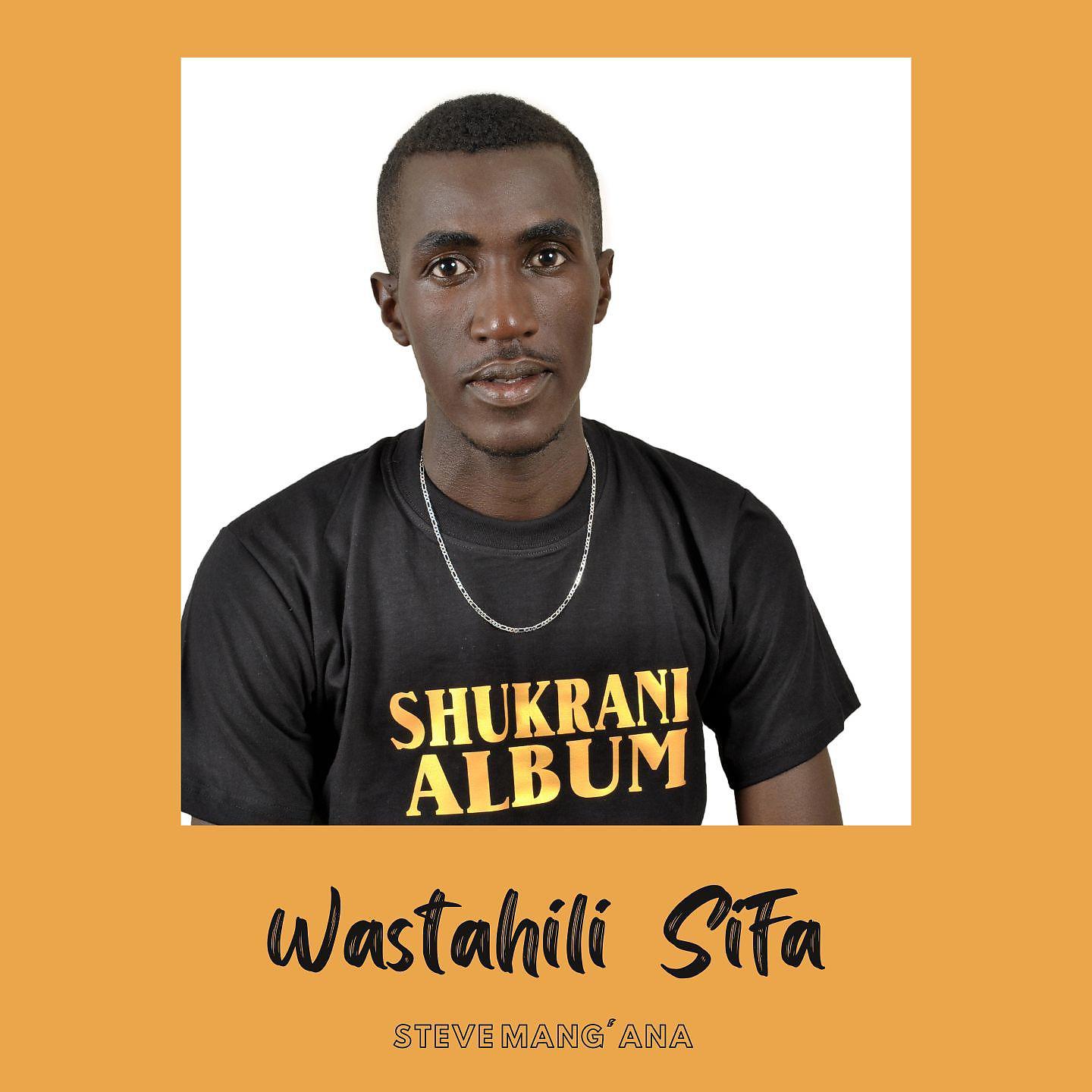 Постер альбома Wastahili Sifa
