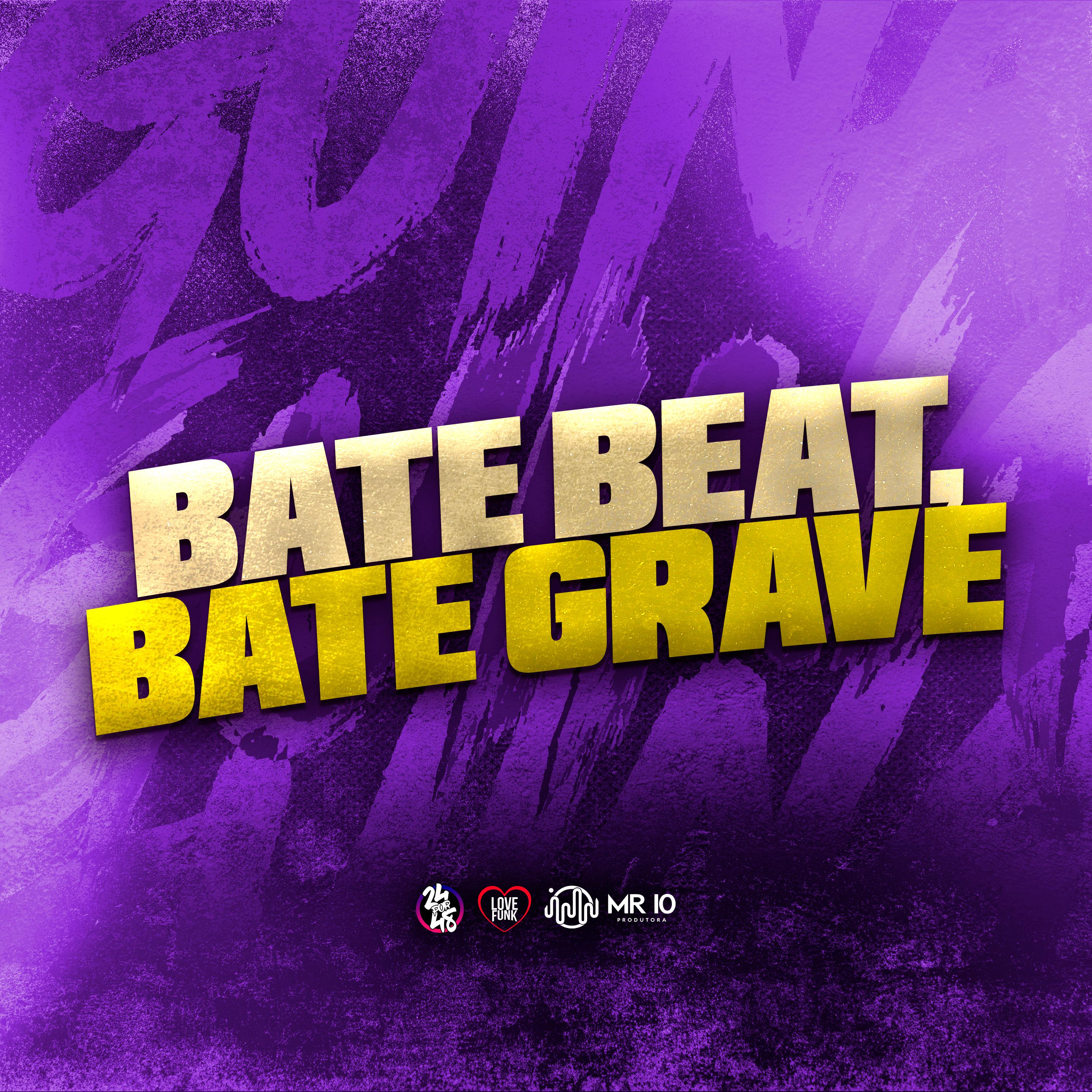 Постер альбома Bate Beat, Bate Grave