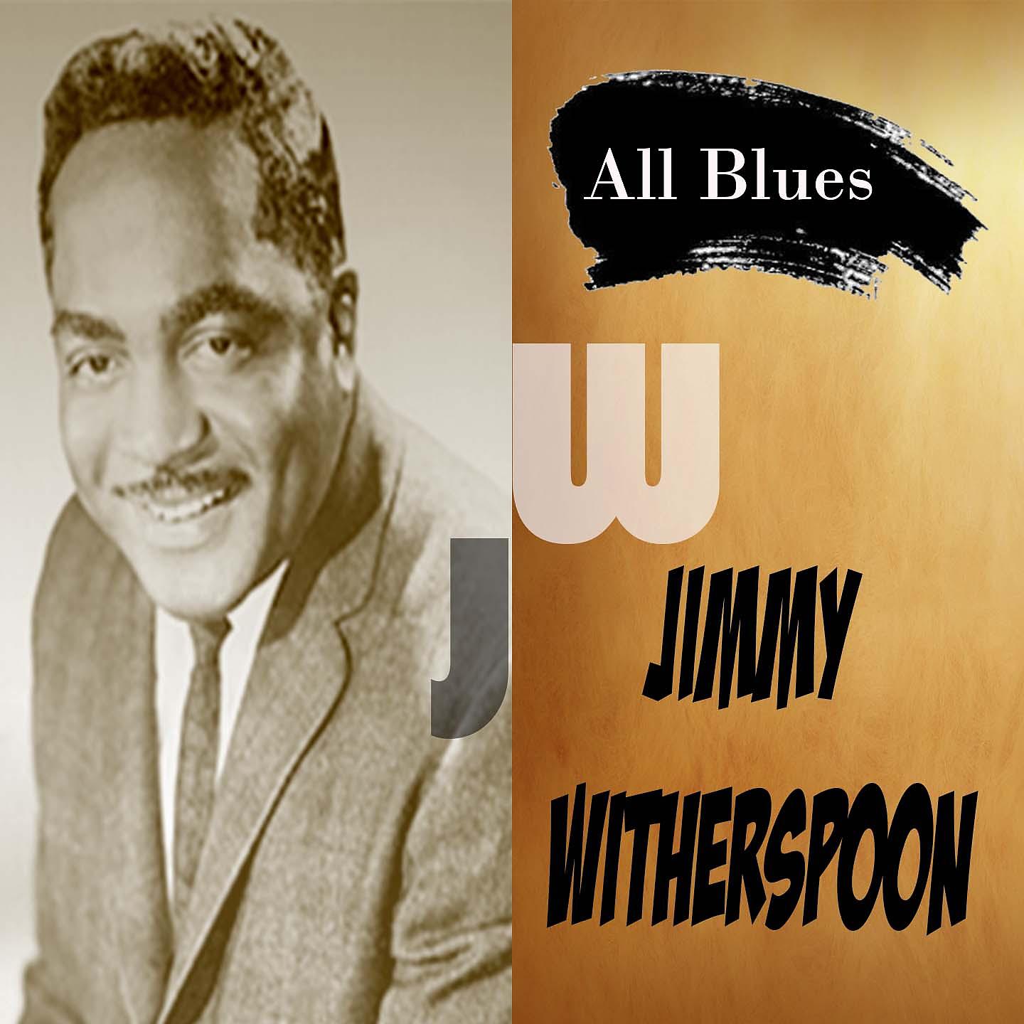 Постер альбома All Blues, Jimmy Witherspoon