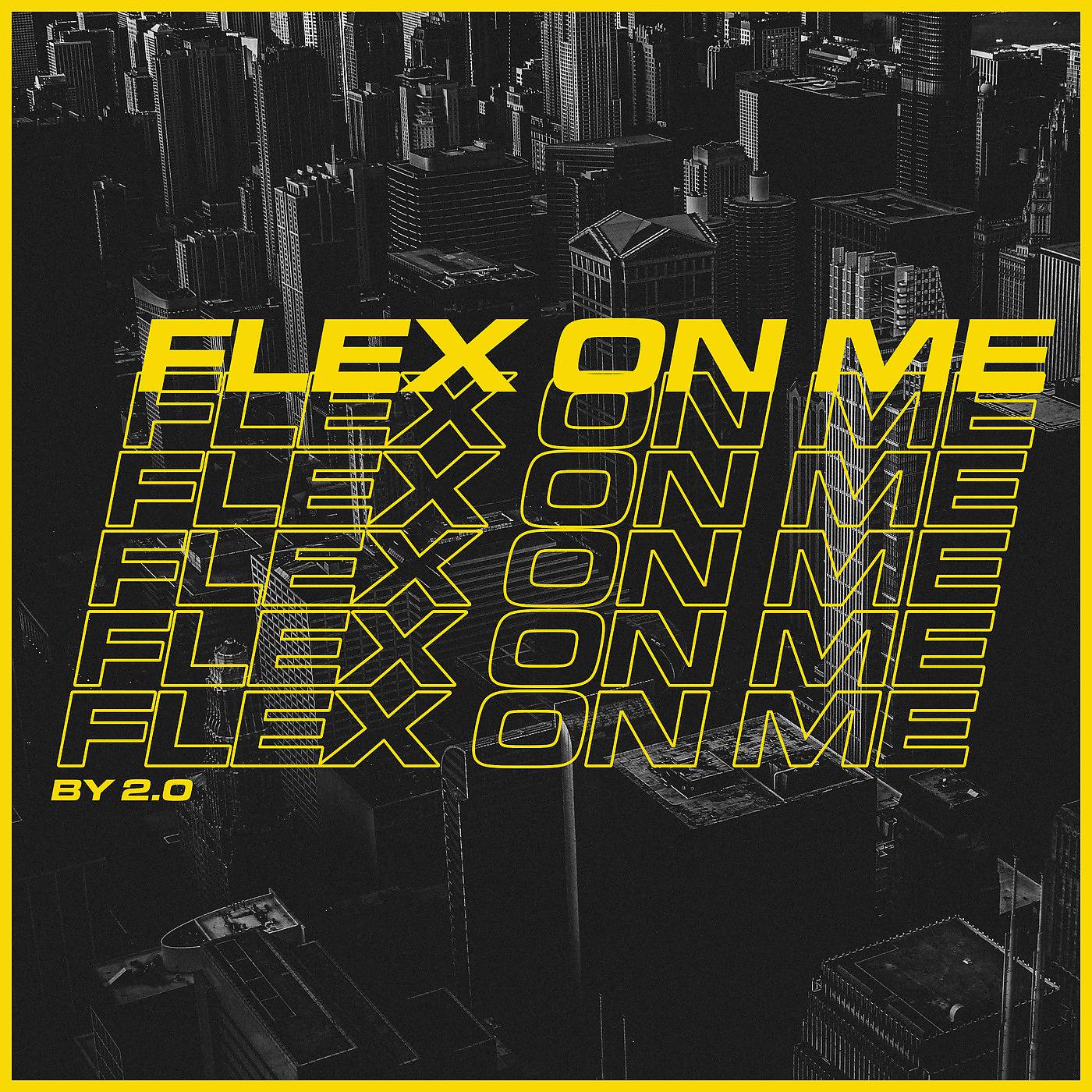 Постер альбома Flex on Me