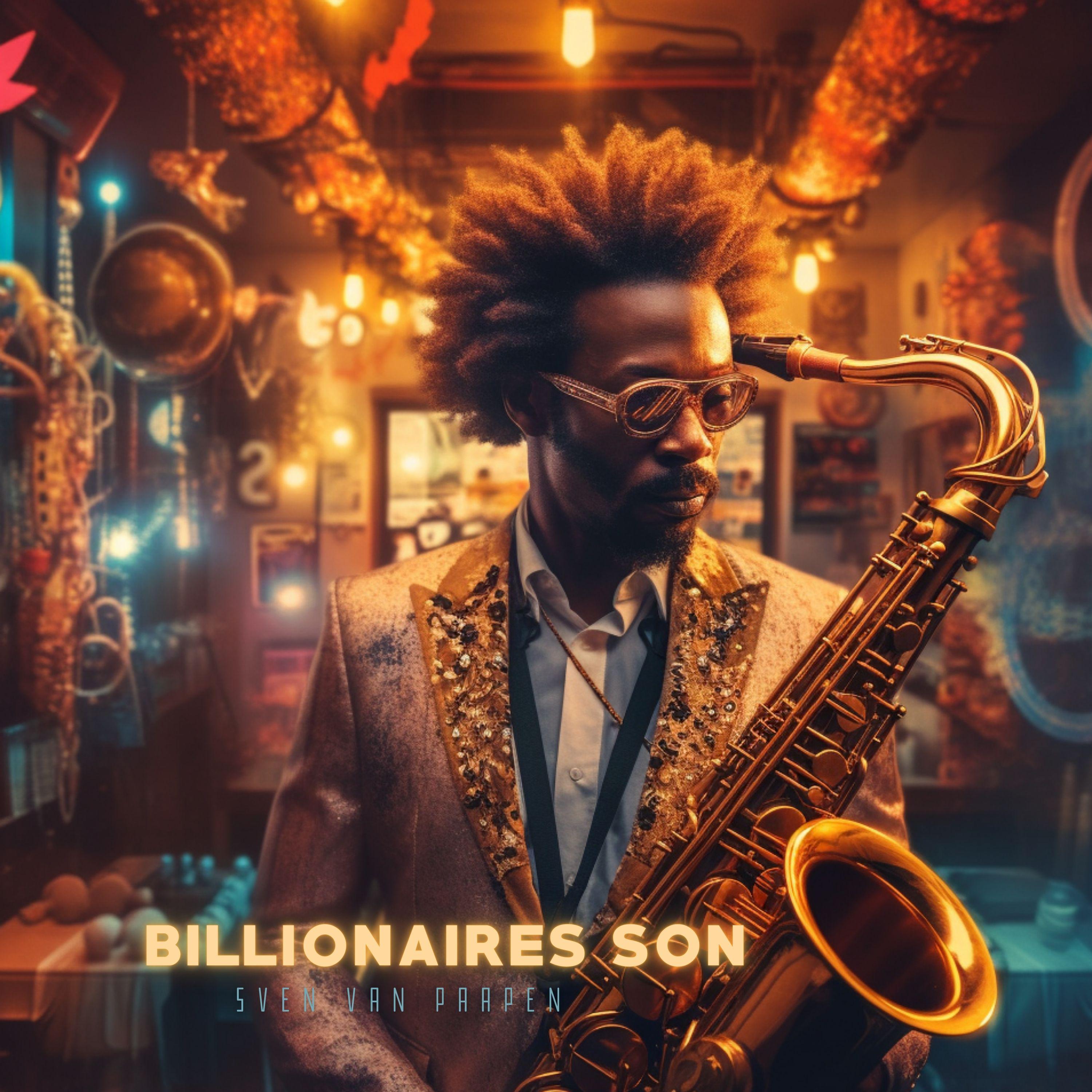 Постер альбома Billionaires Son