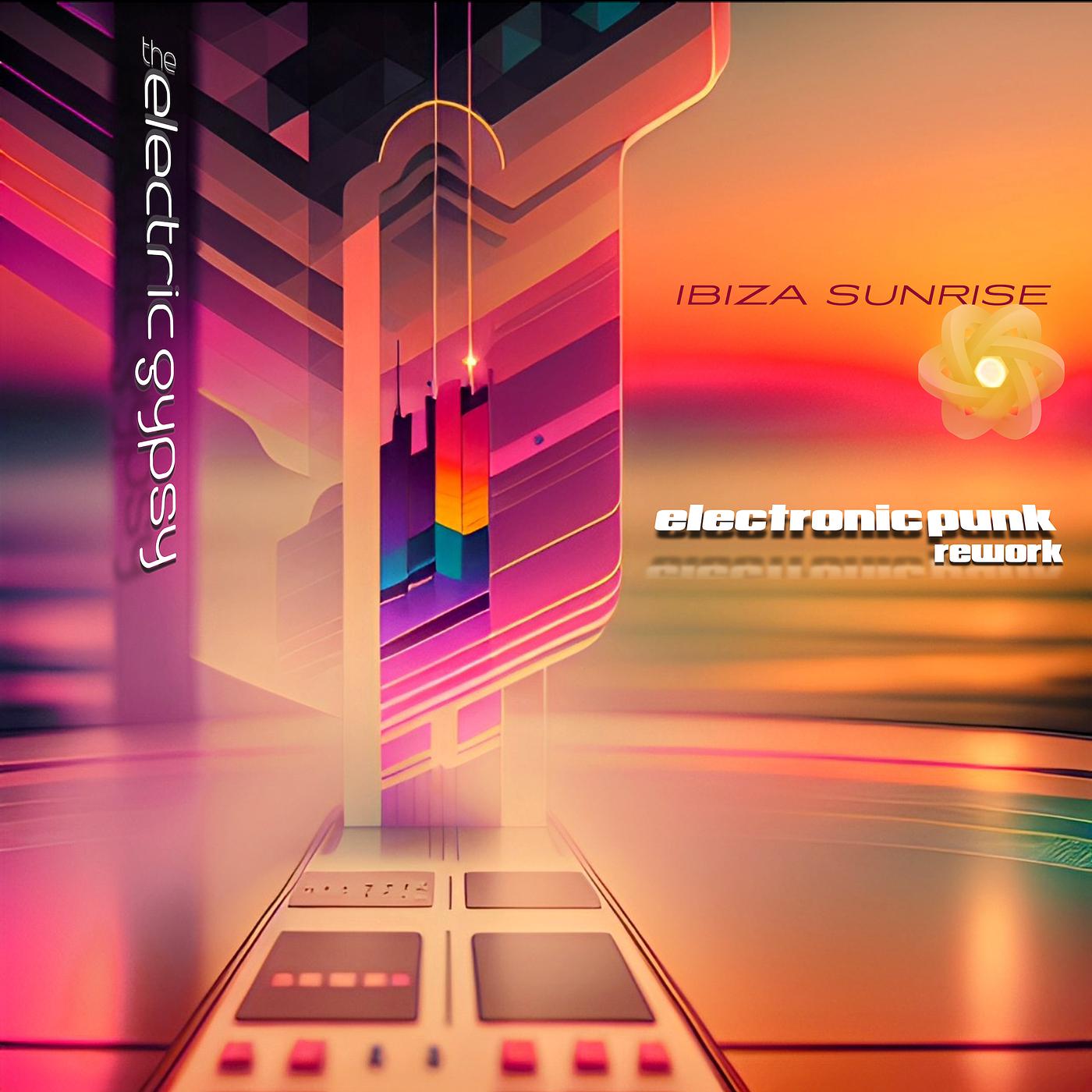 Постер альбома Ibiza Sunrise (Electronic Punk Rework)