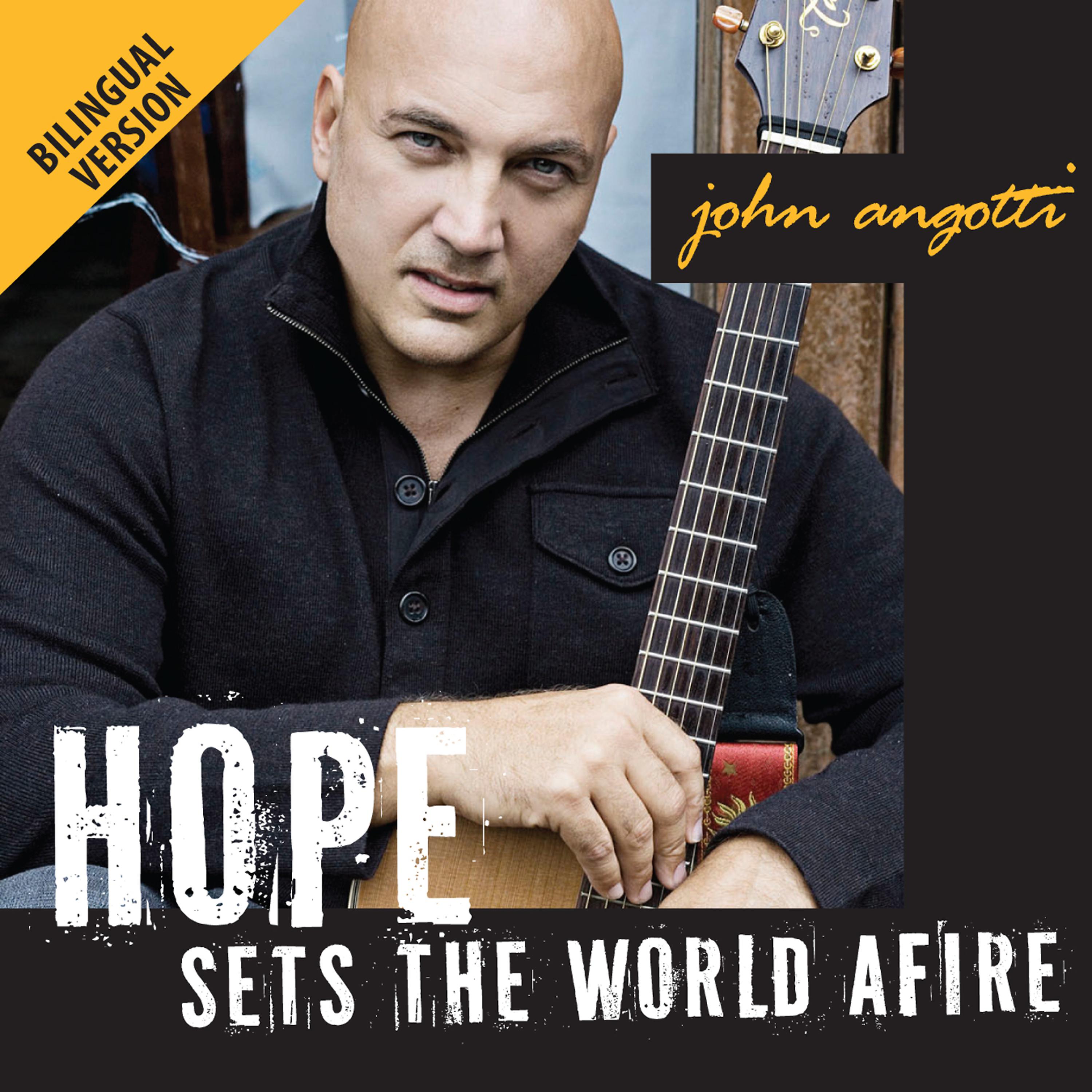 Постер альбома Hope Sets the World Afire (Bilingual Version)